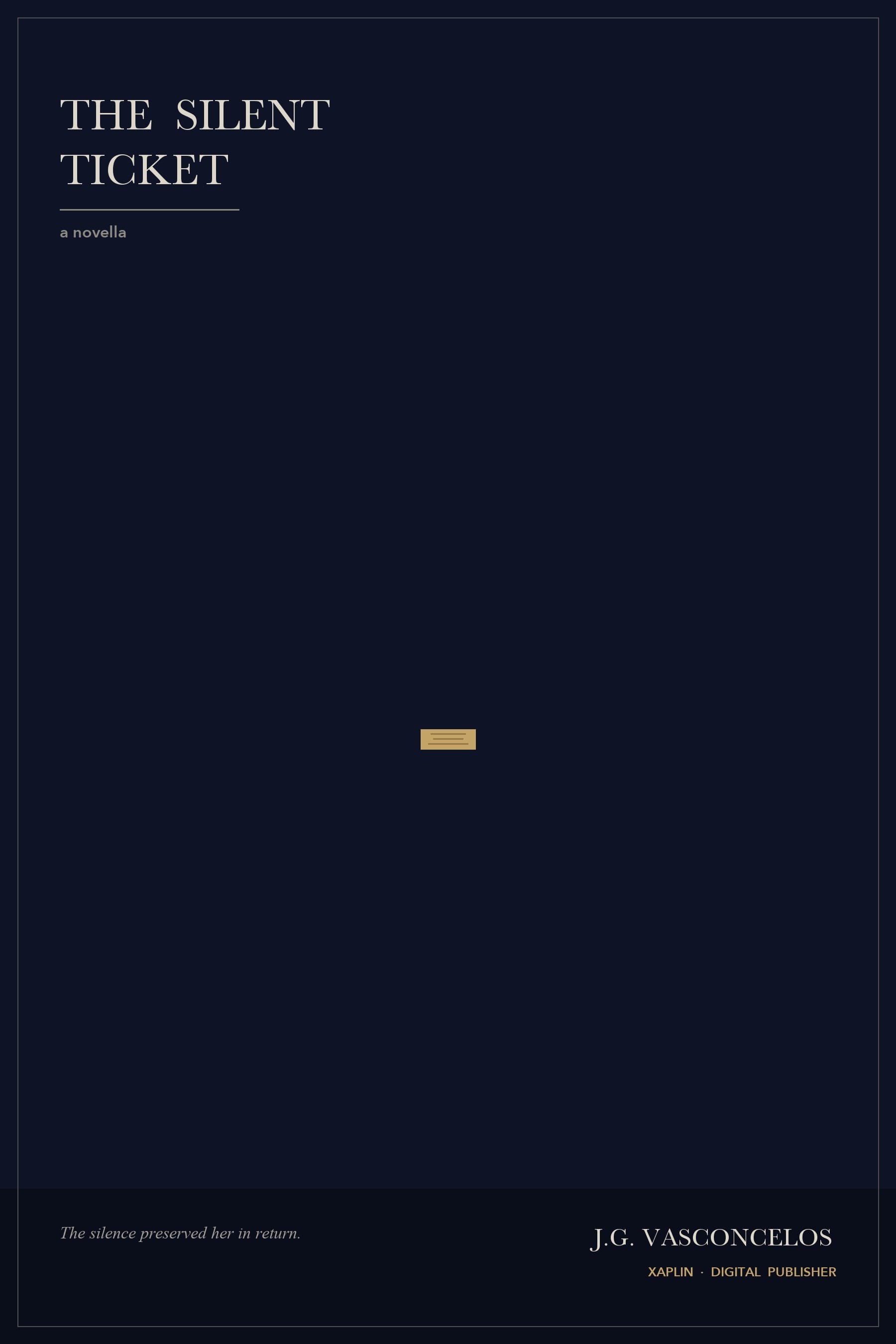The Silent Ticket