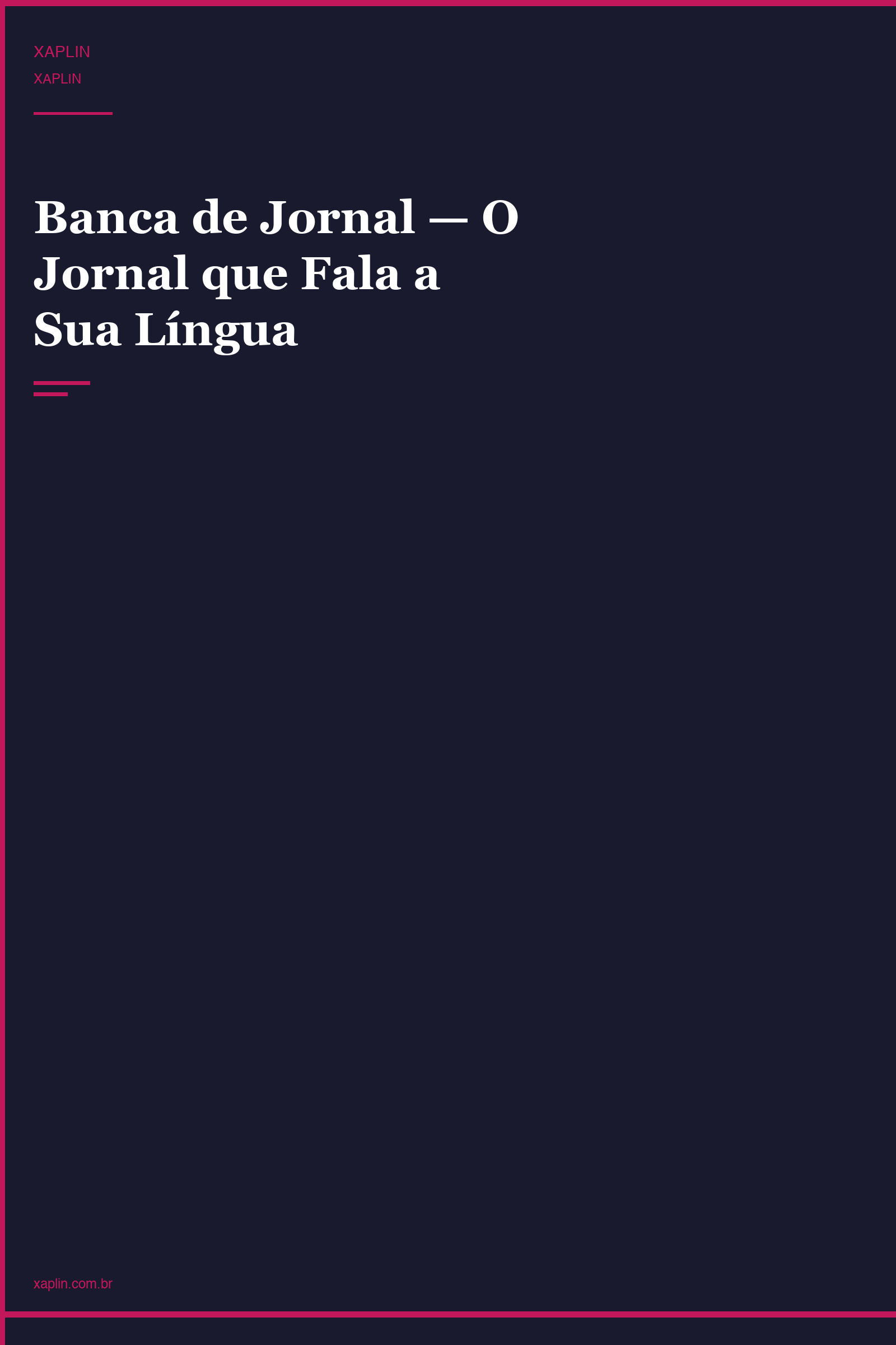 Banca de Jornal — O Jornal que Fala a Sua Língua