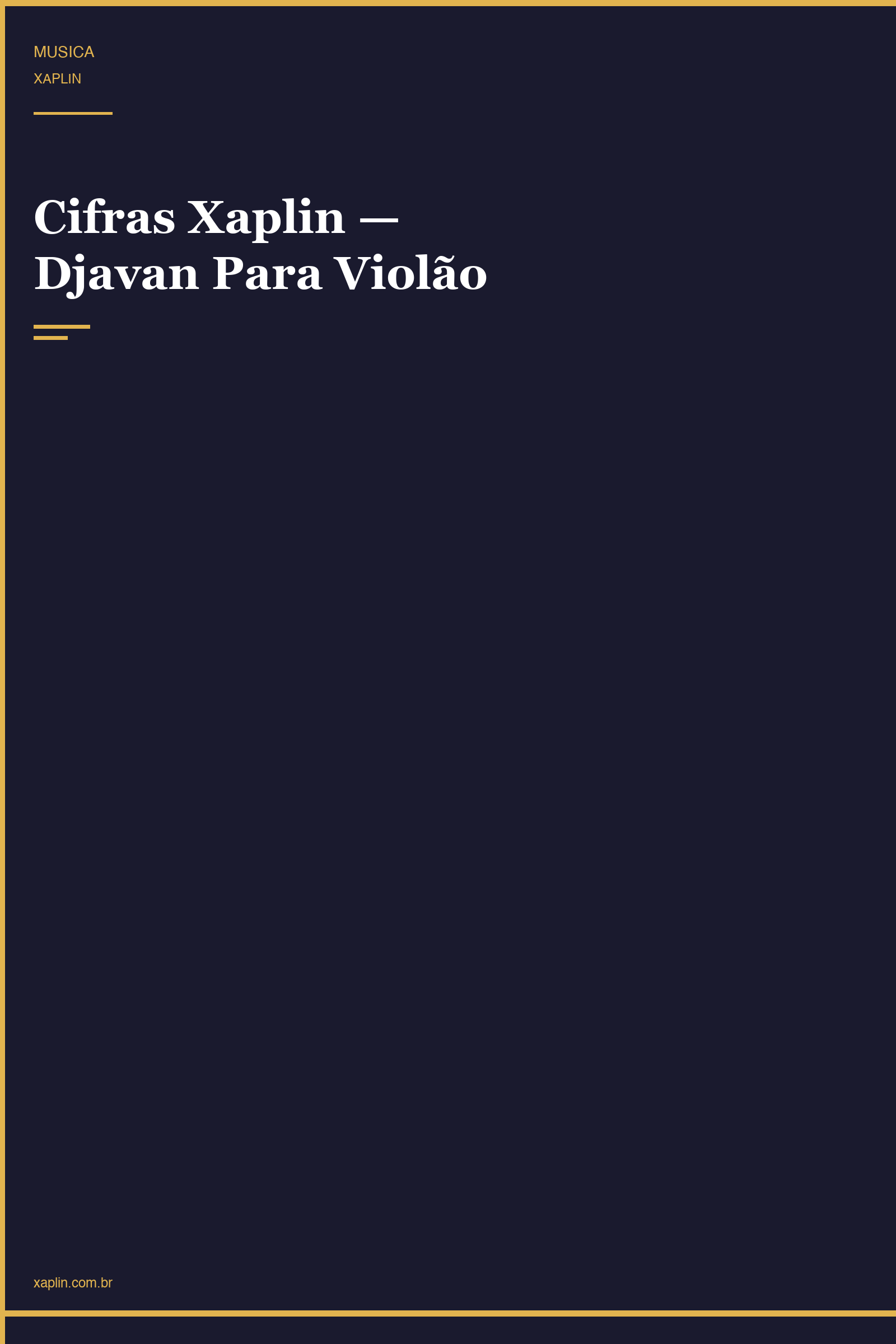 Cifras Xaplin — Djavan Para Violão