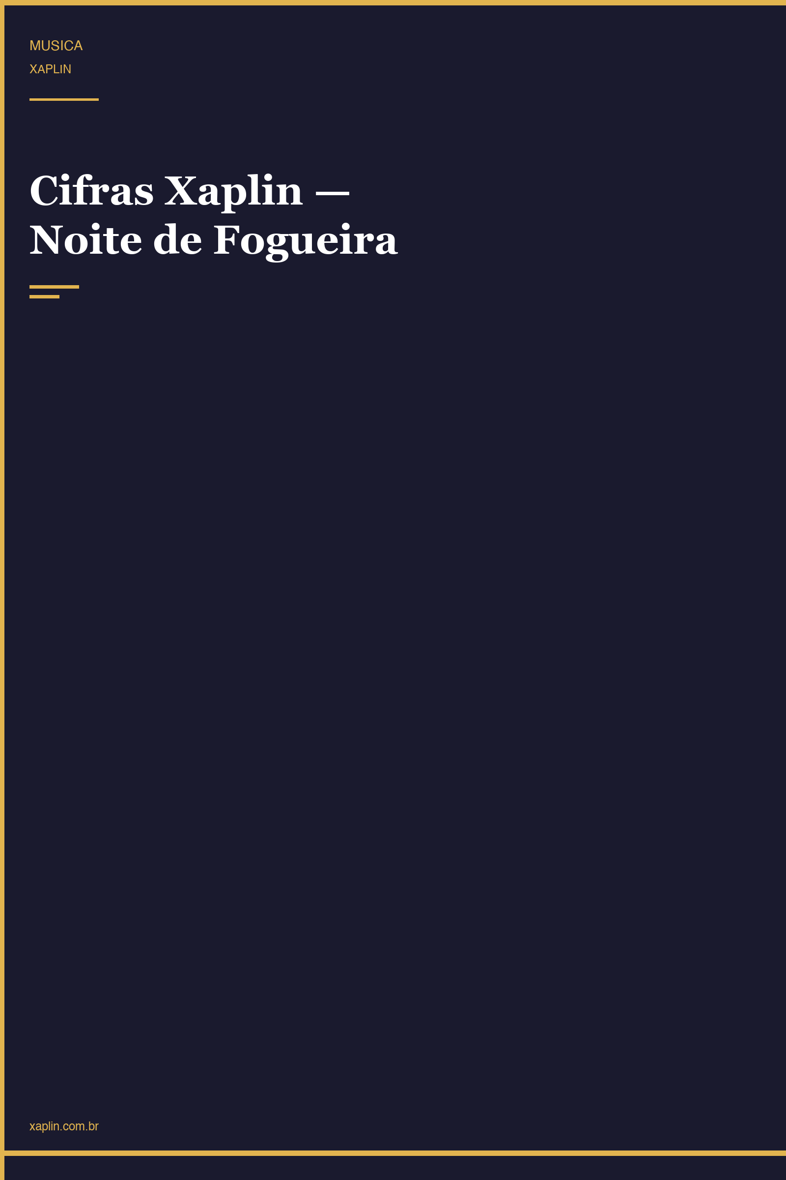 Cifras Xaplin — Noite de Fogueira
