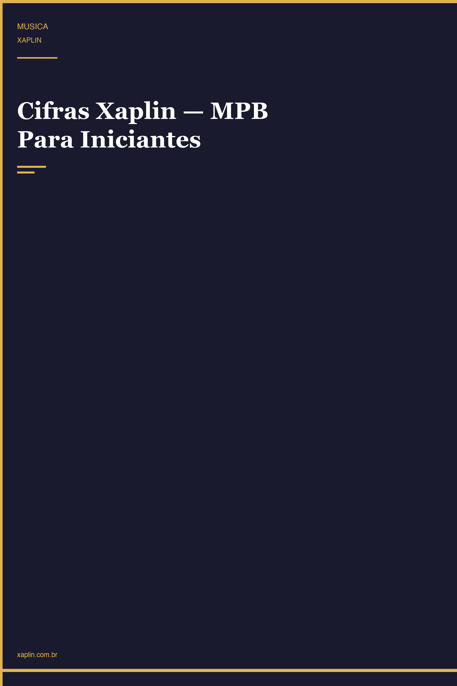 Cifras Xaplin — MPB Para Iniciantes