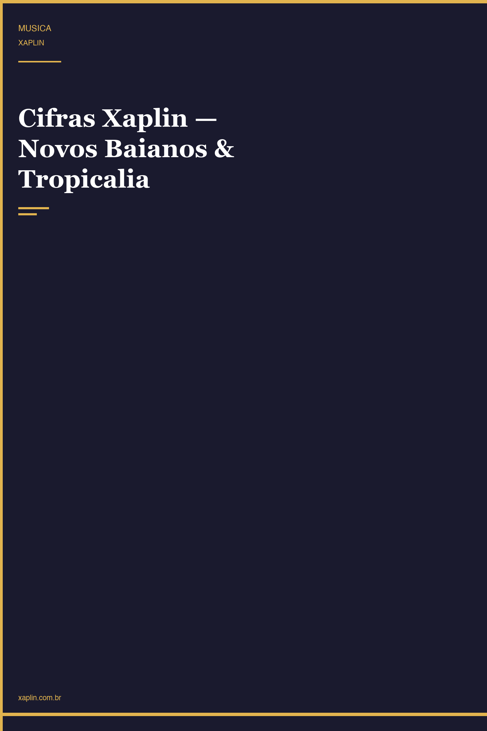 Cifras Xaplin — Novos Baianos & Tropicalia