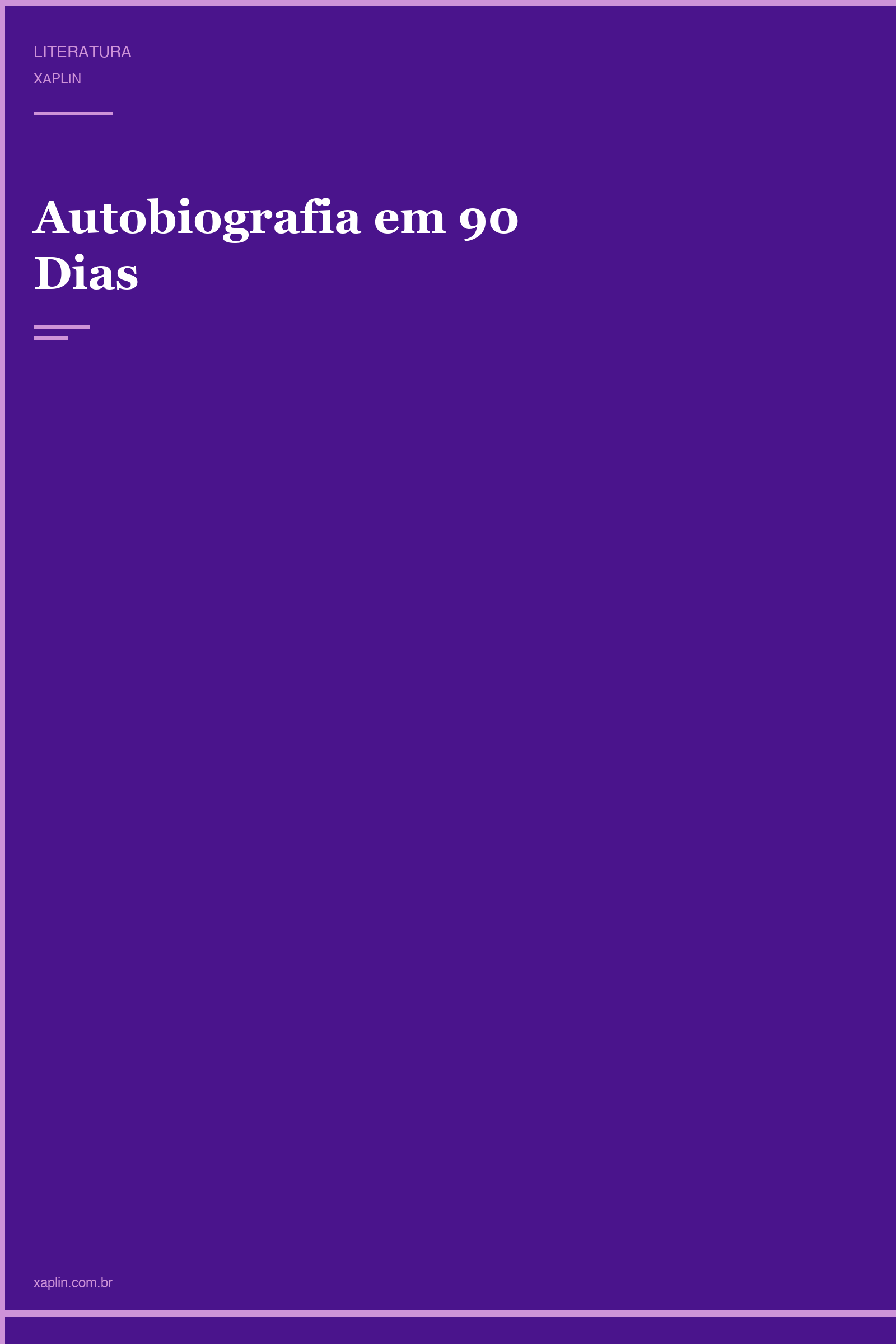 Autobiografia em 90 Dias