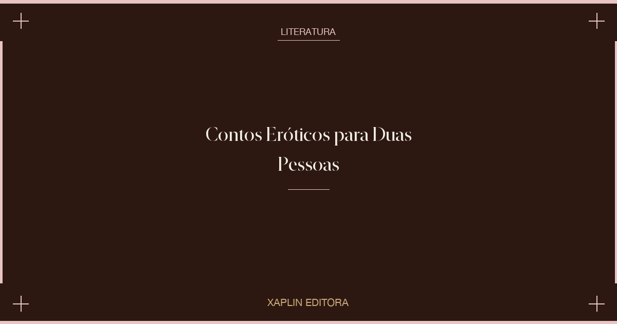 Contos Eróticos para Duas Pessoas