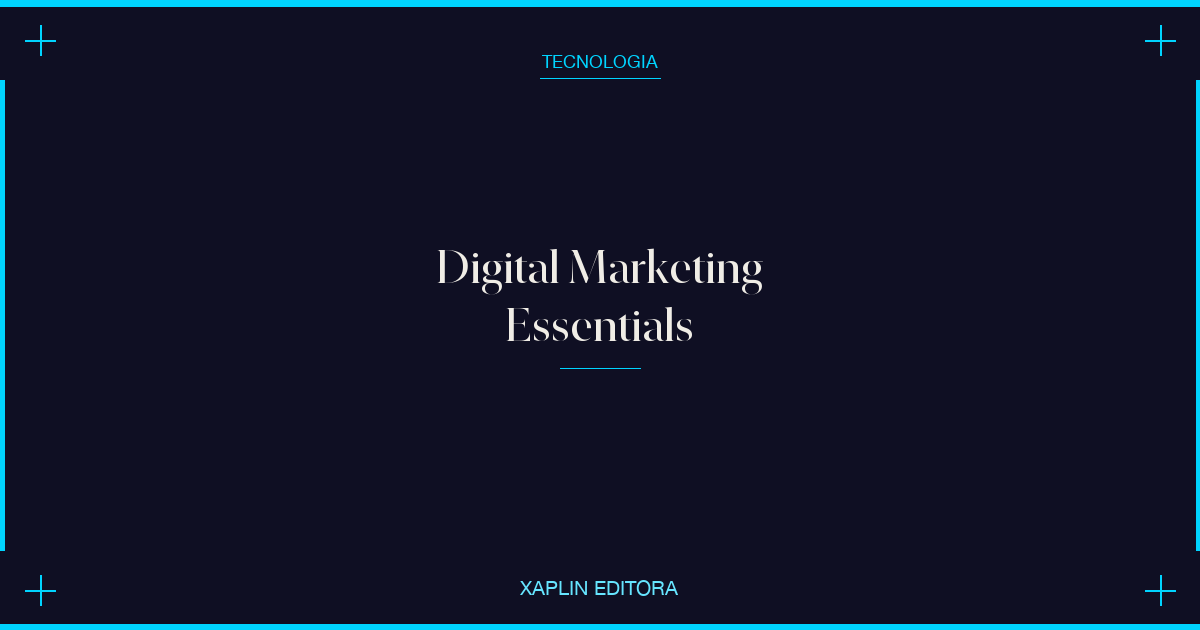 Digital Marketing Essentials