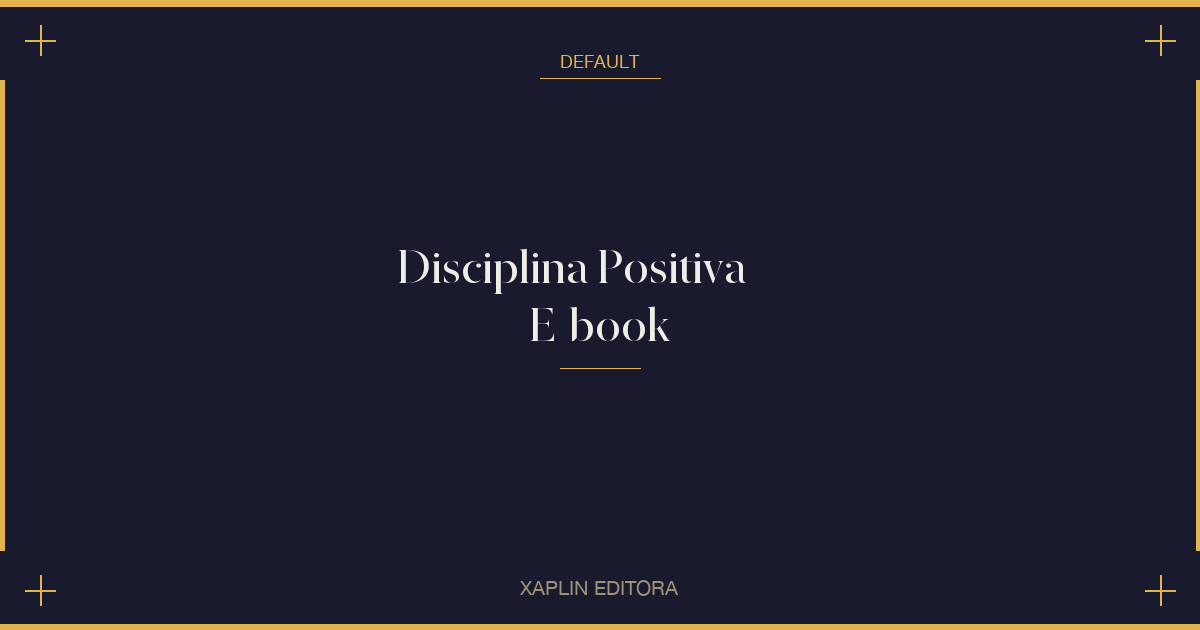 Disciplina Positiva — E-book