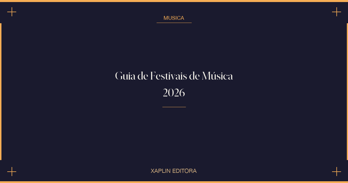 Guia de Festivais de Música 2026