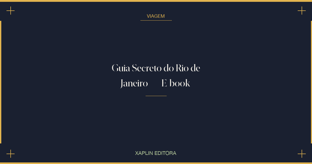 Guia Secreto do Rio de Janeiro — E-book
