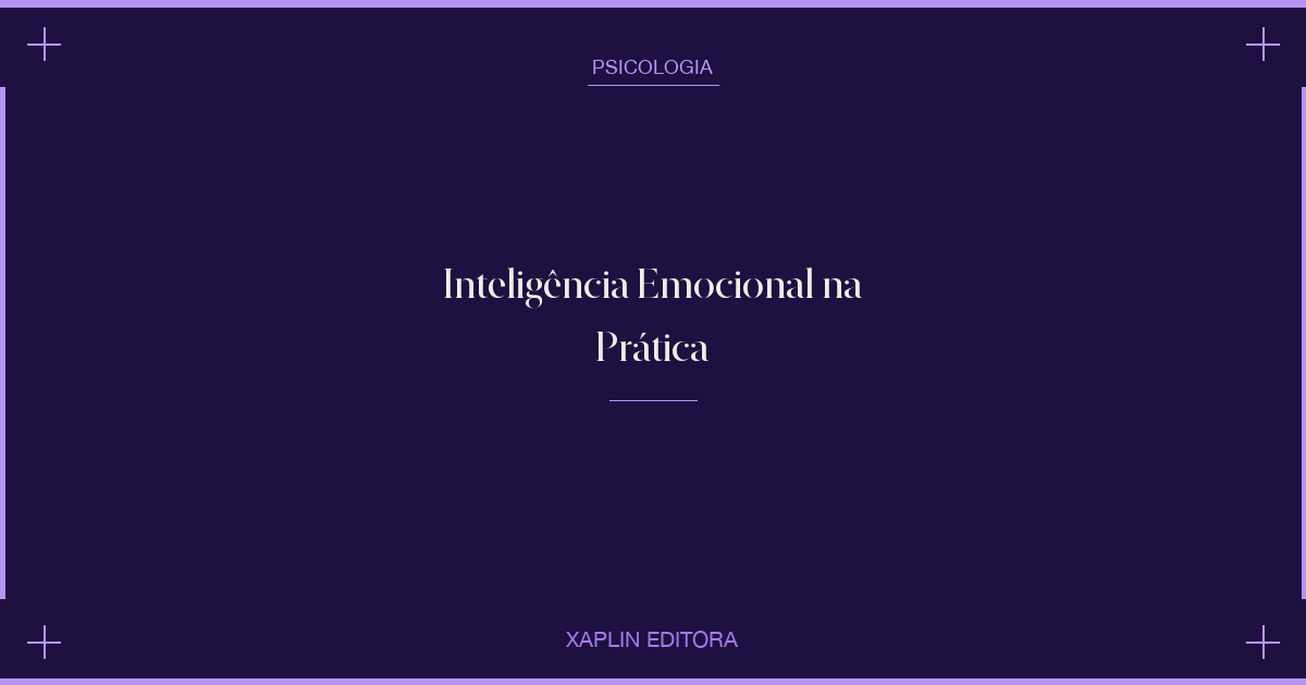 Inteligência Emocional na Prática