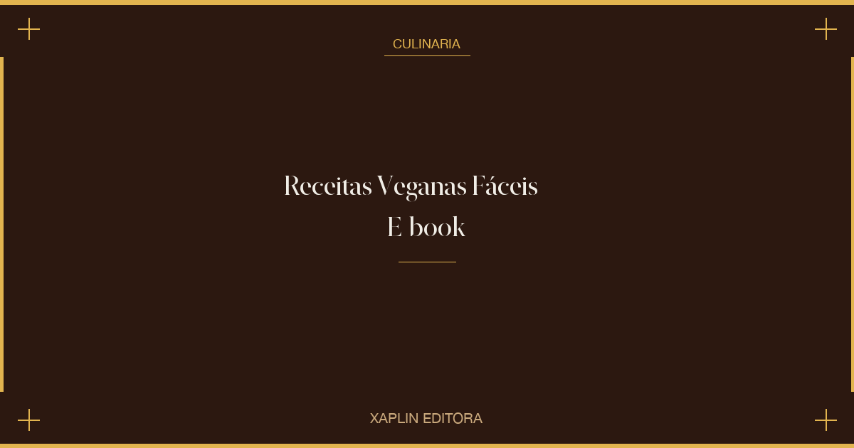 Receitas Veganas Fáceis — E-book