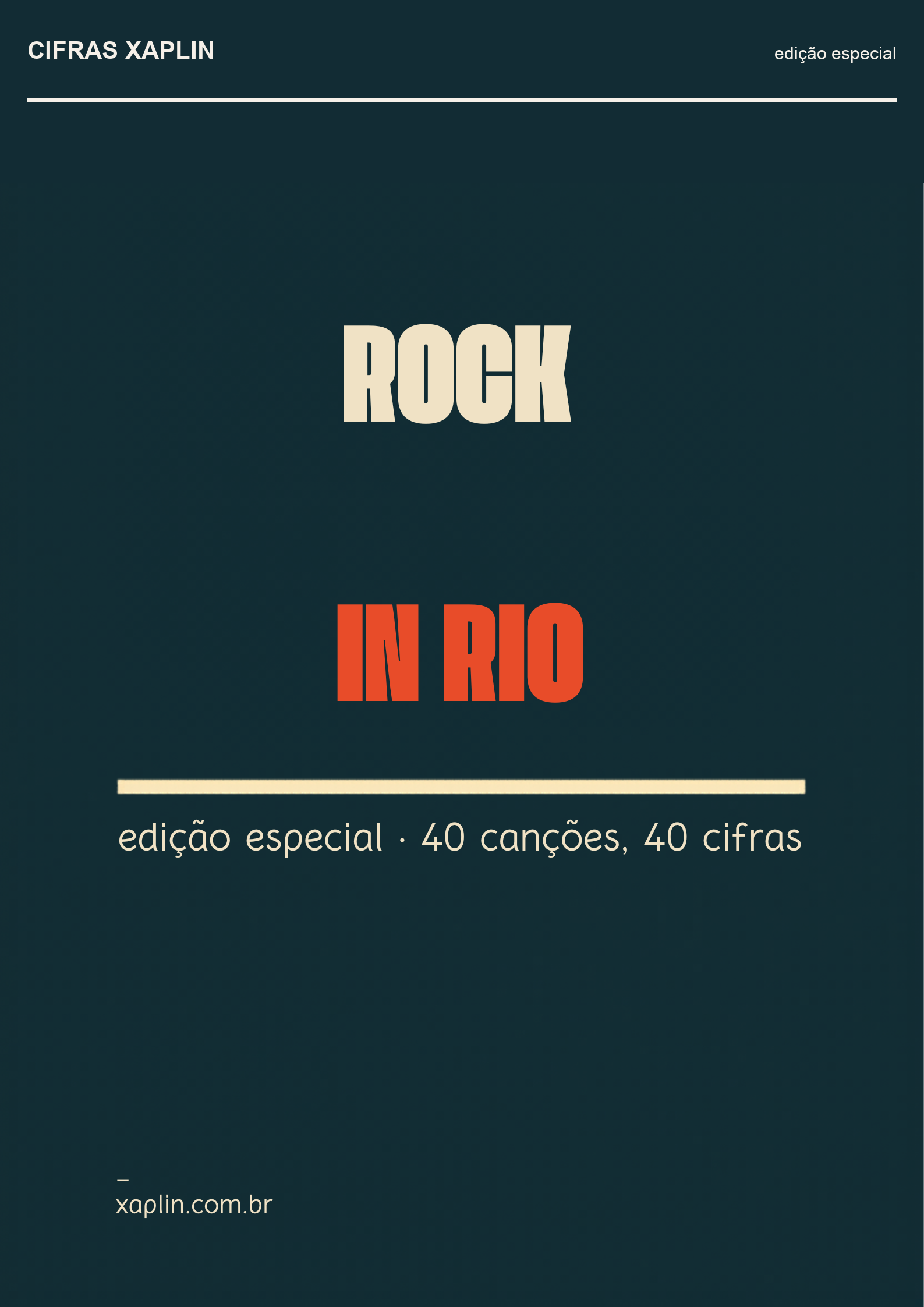 Cifras Xaplin — Rock in Rio Eterno