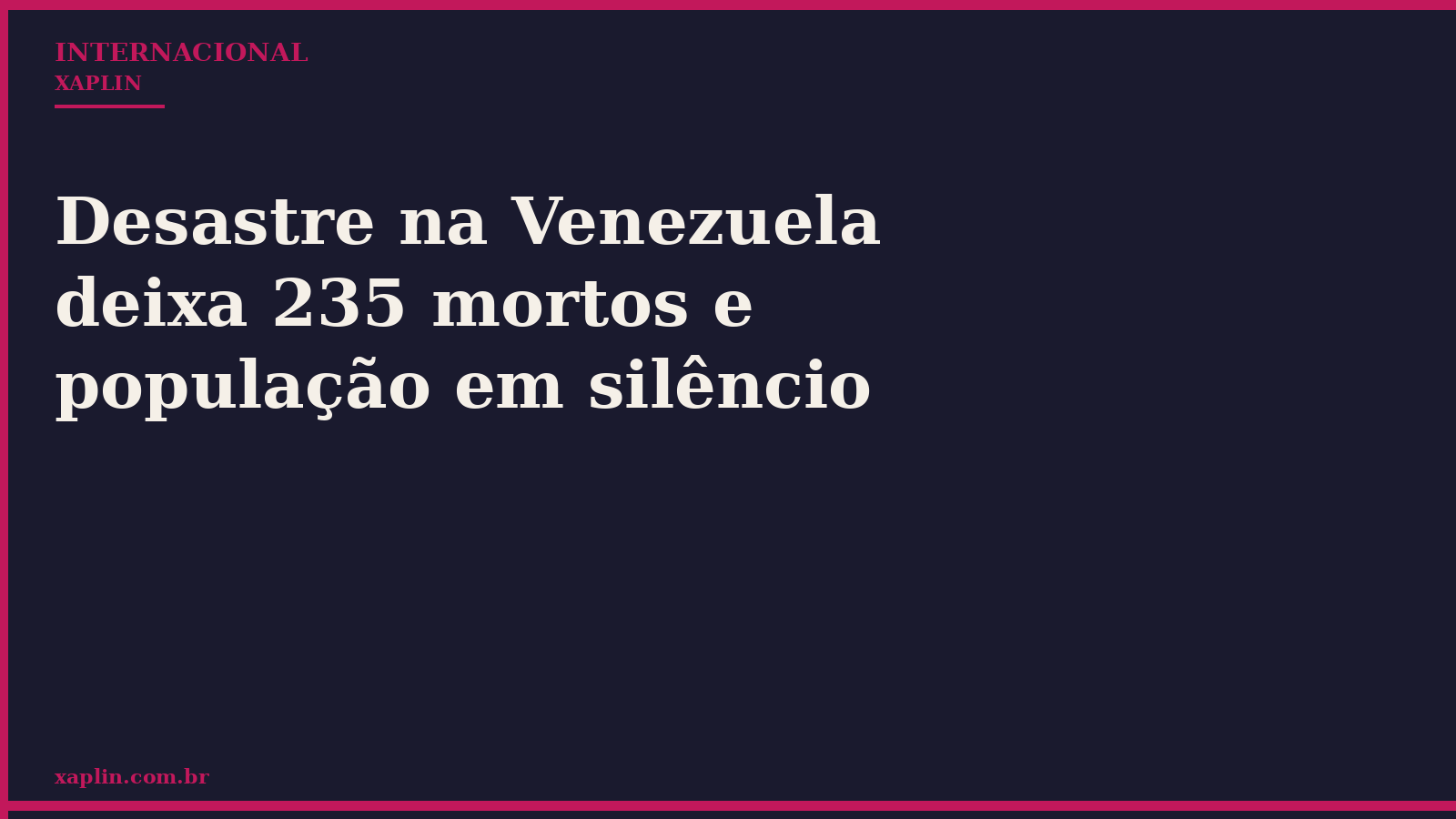 Desastre na Venezuela deixa 235 mortos e população em silêncio