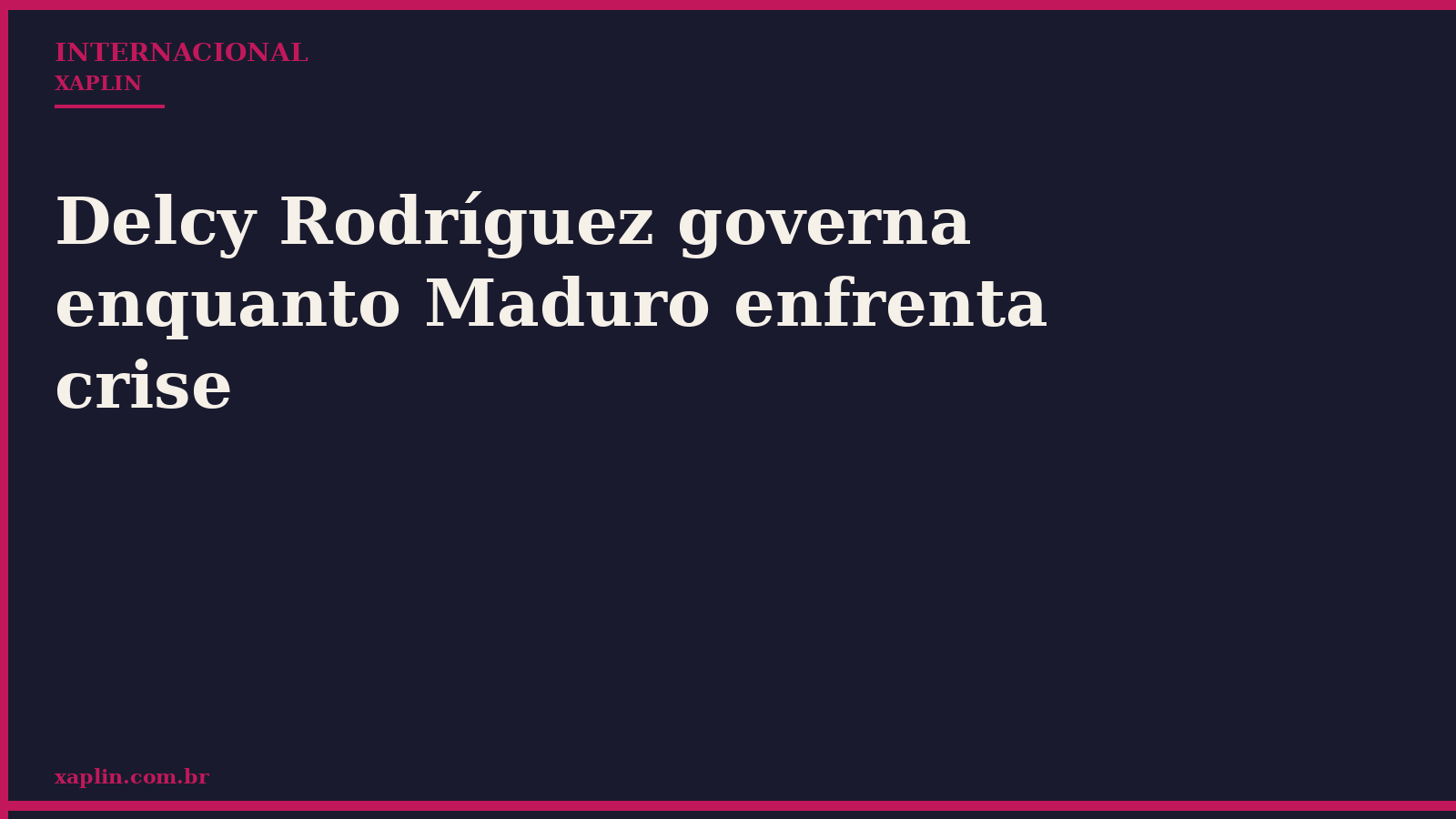 Delcy Rodríguez governa enquanto Maduro enfrenta crise