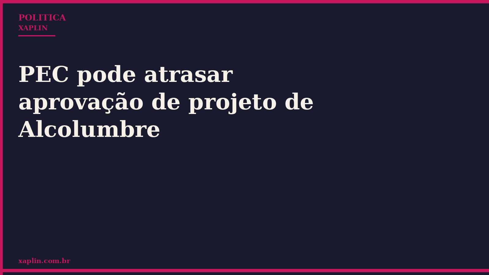 PEC pode atrasar aprovação de projeto de Alcolumbre