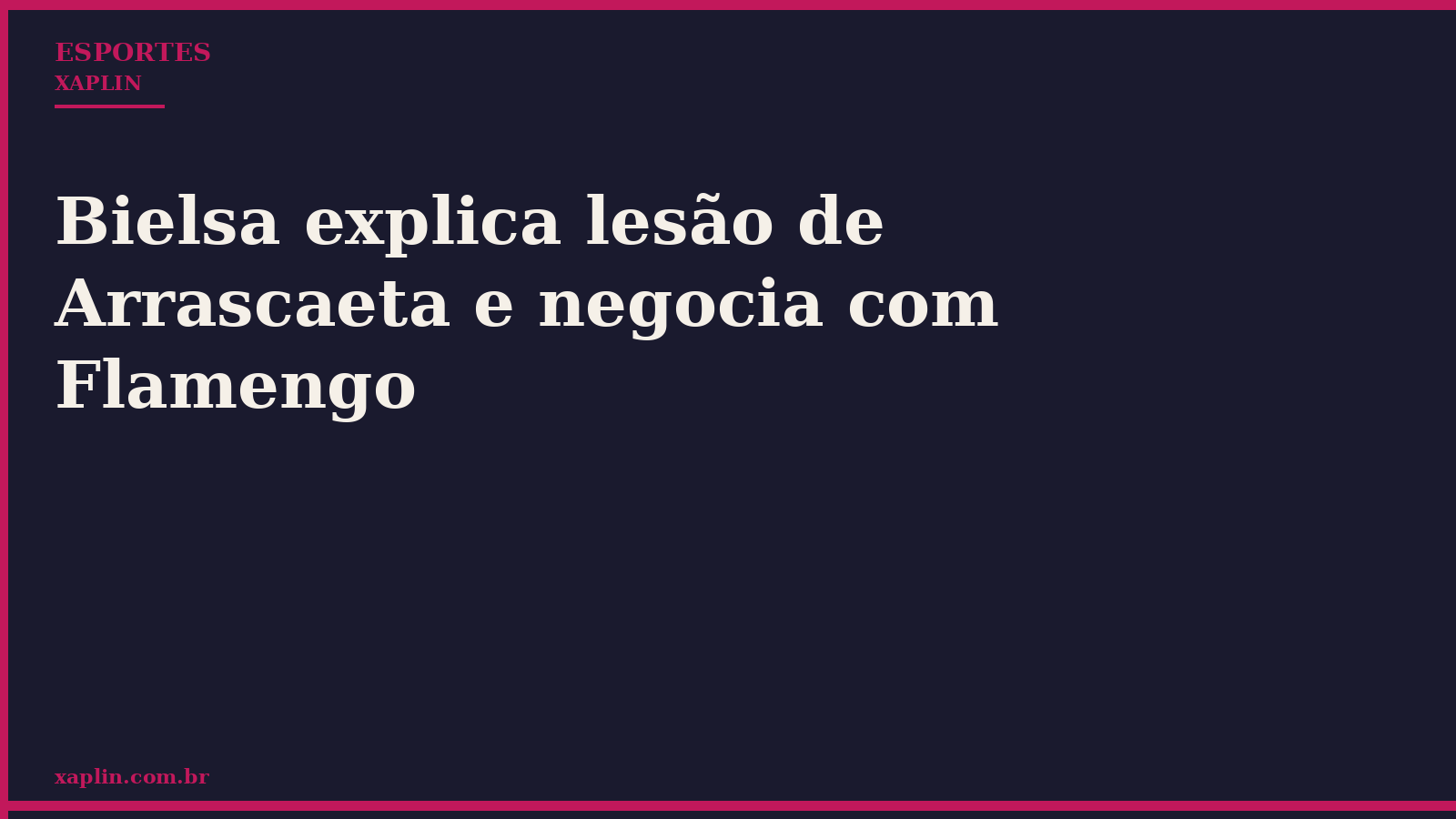 Bielsa explica lesão de Arrascaeta e negocia com Flamengo