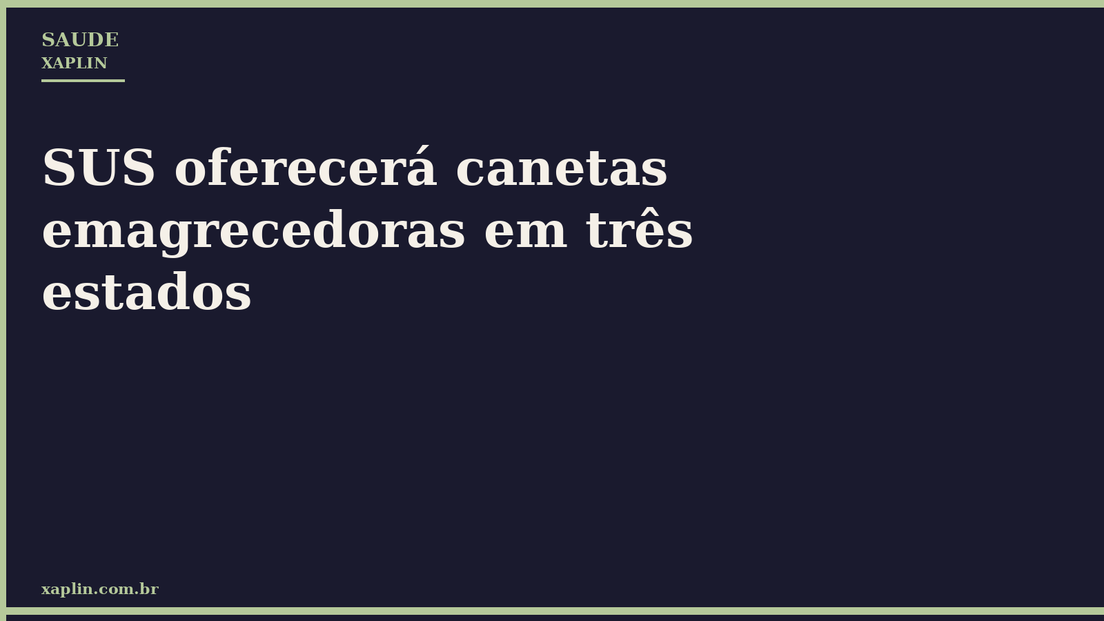 SUS oferecerá canetas emagrecedoras em três estados
