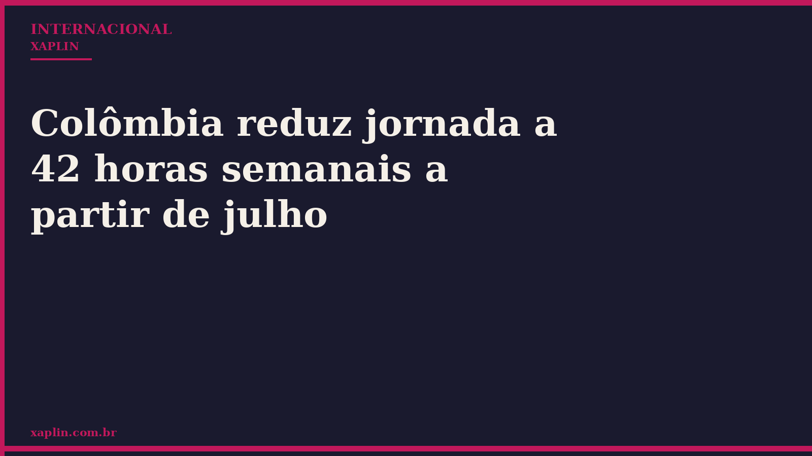 Colômbia reduz jornada a 42 horas semanais a partir de julho