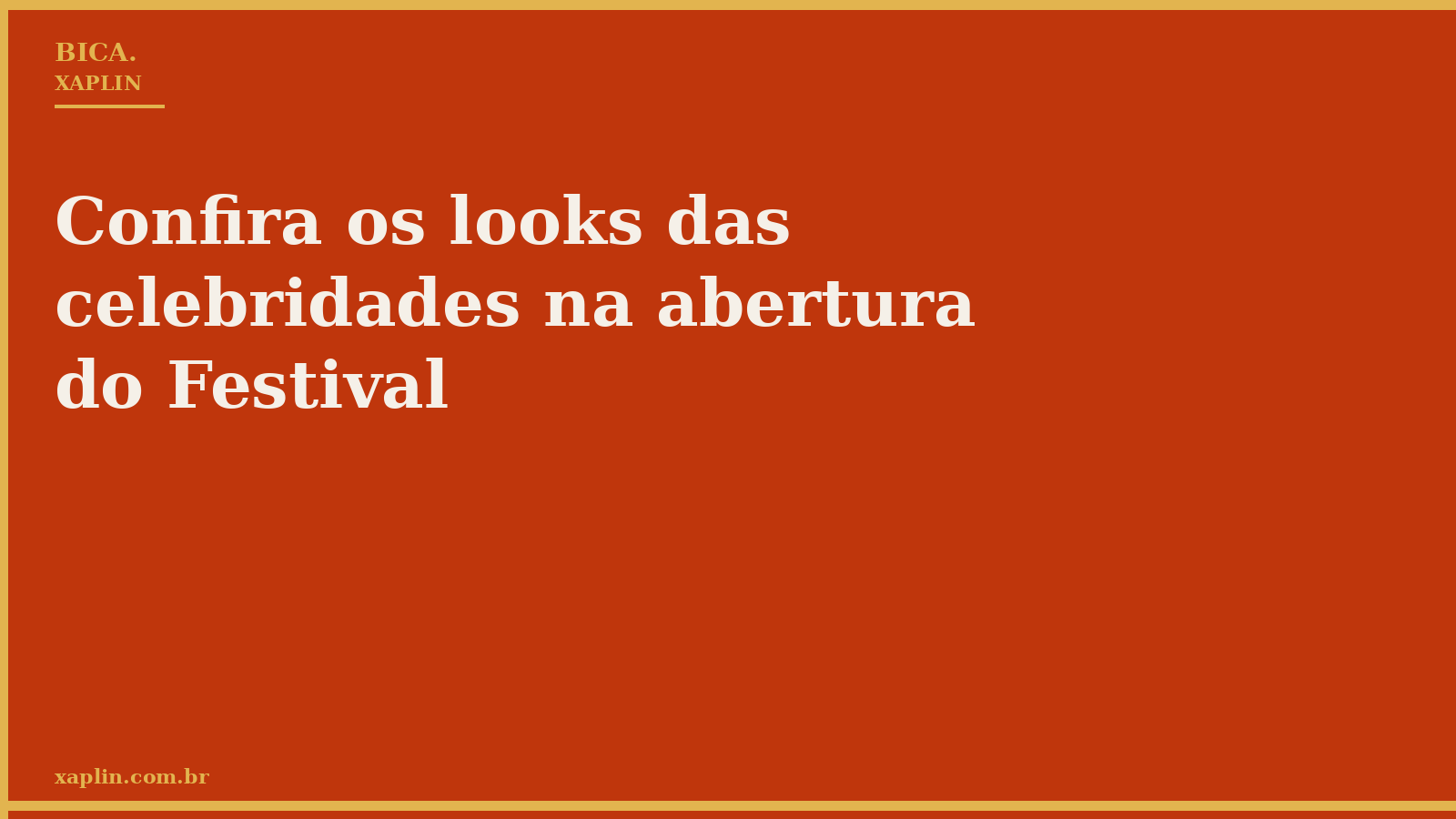 Confira os looks das celebridades na abertura do Festival