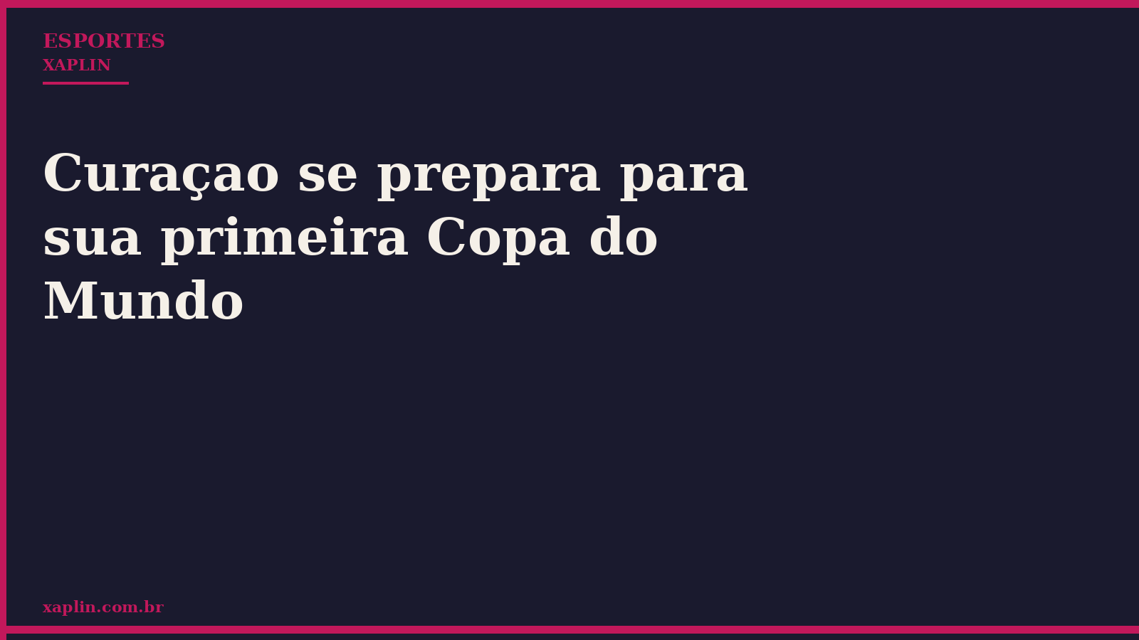 Curaçao se prepara para estrear na Copa do Mundo