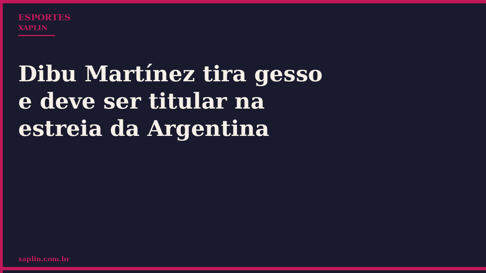 Dibu Martínez tira gesso e deve ser titular na estreia da Argentina