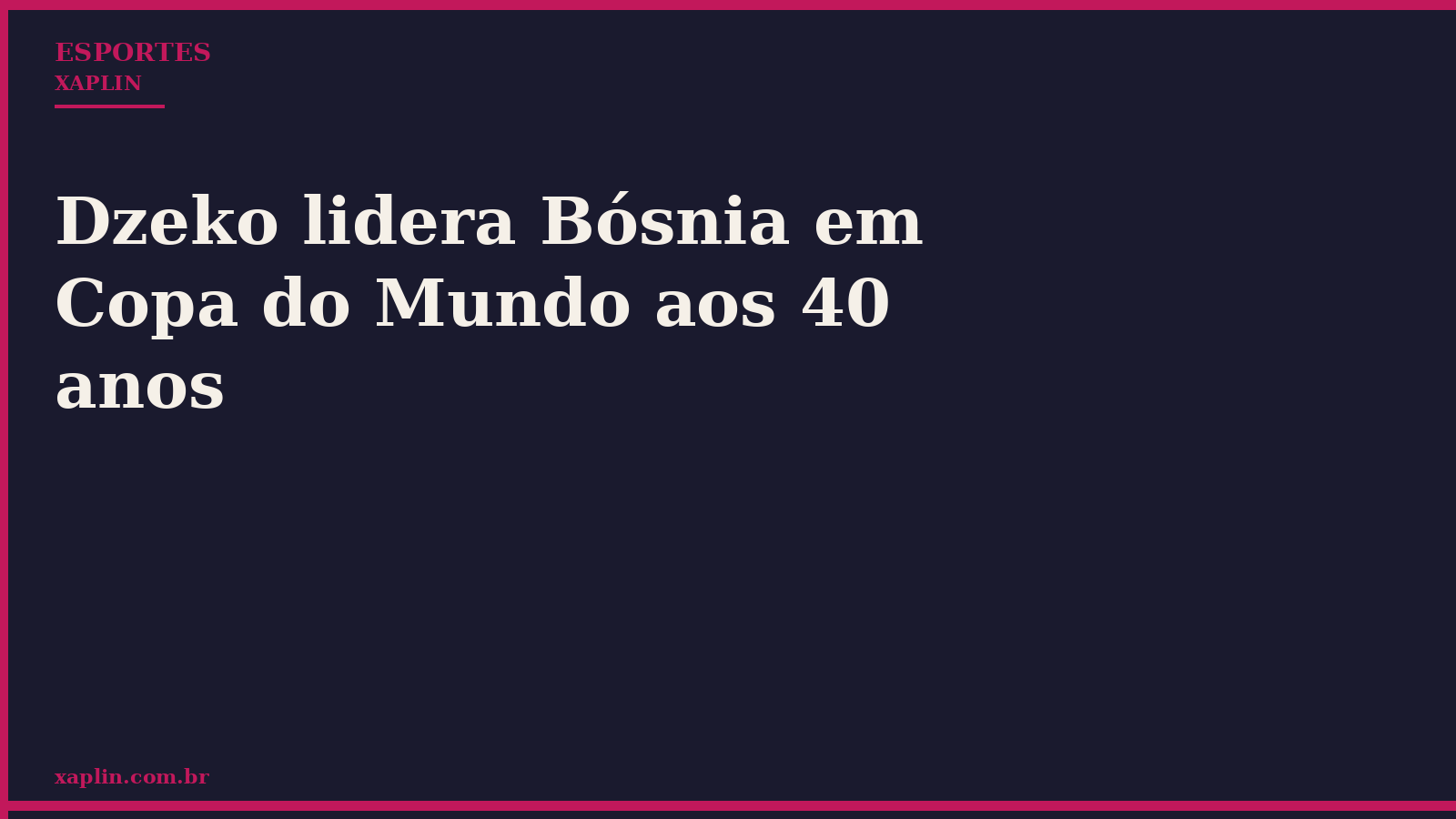 Dzeko lidera Bósnia em Copa do Mundo aos 40 anos