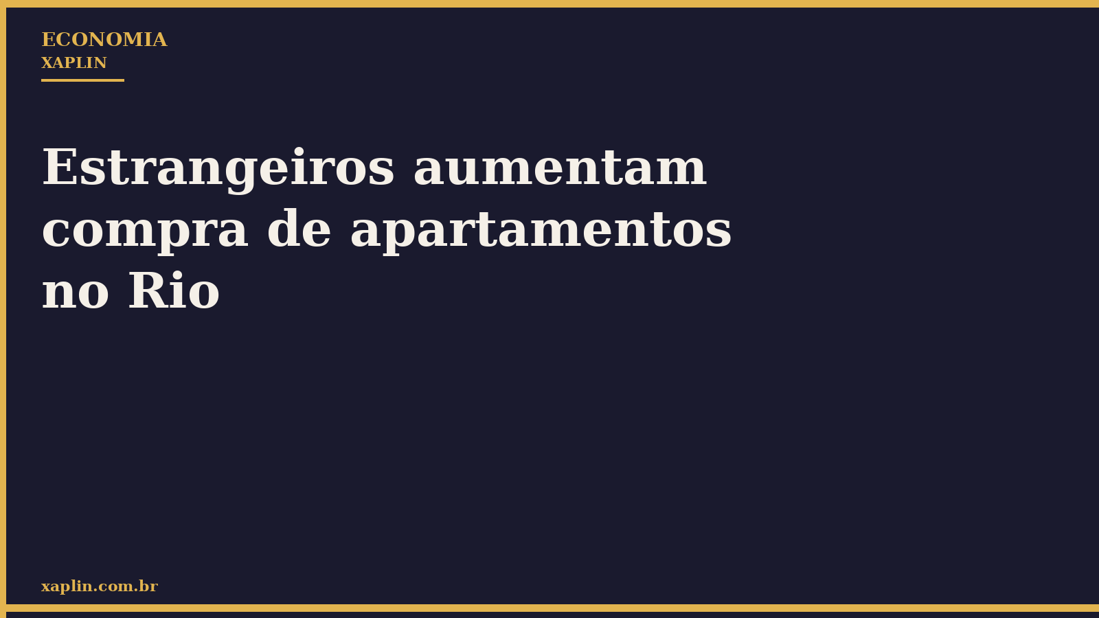 Estrangeiros aumentam compra de apartamentos no Rio