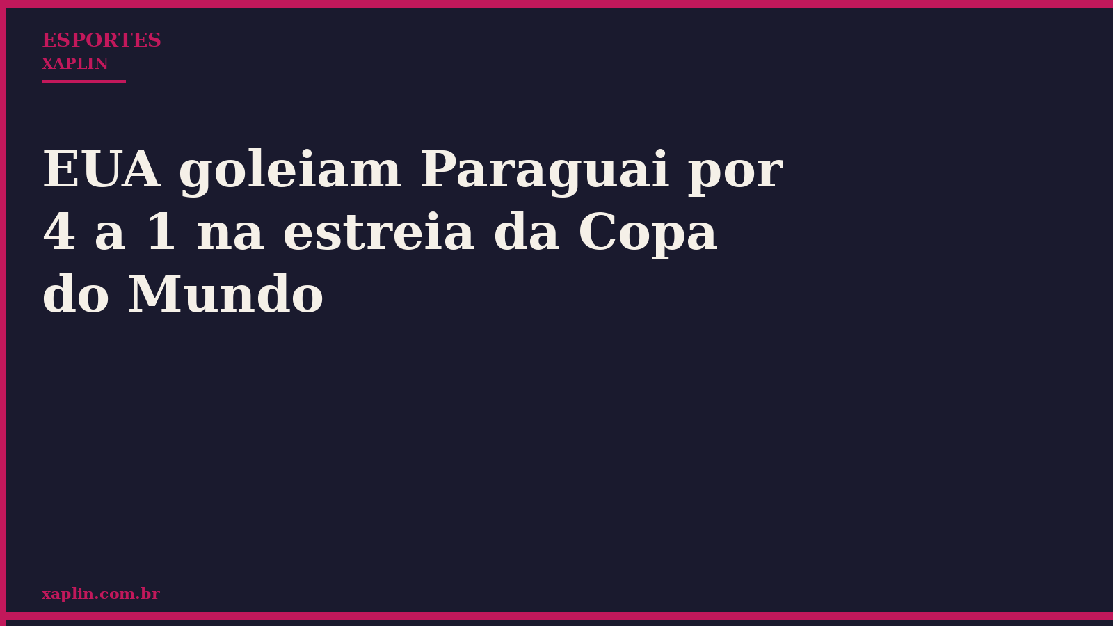 EUA goleiam Paraguai por 4 a 1 na estreia da Copa do Mundo