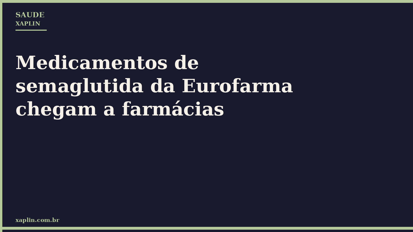 Medicamentos de semaglutida da Eurofarma chegam a farmácias