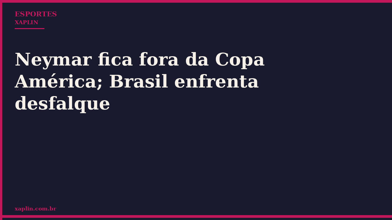 Neymar fica fora da Copa América; Brasil enfrenta desfalque
