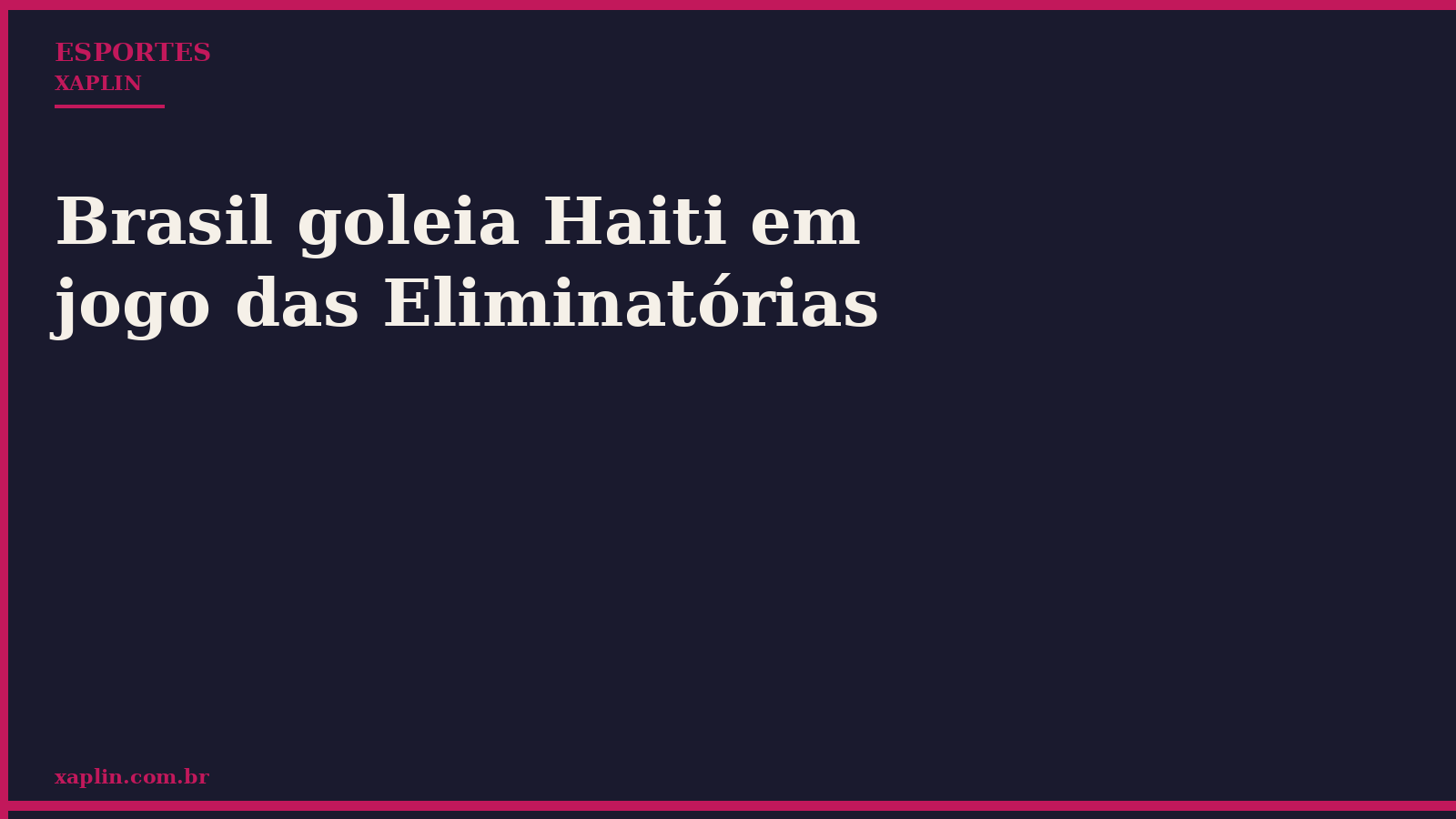 Brasil goleia Haiti em jogo das Eliminatórias