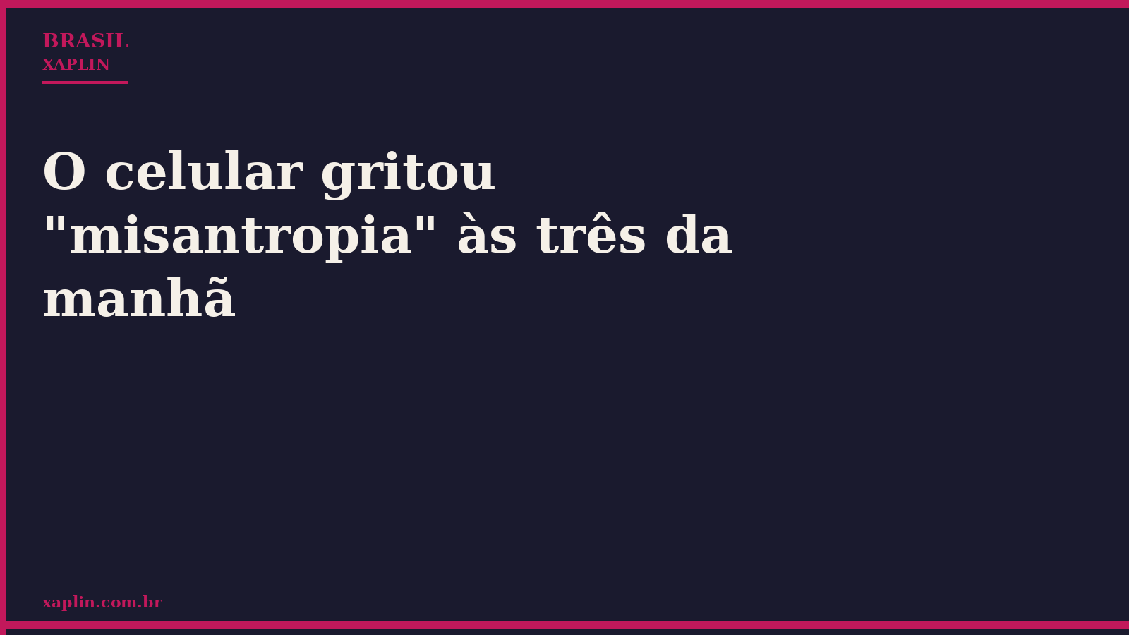 Crônica: madrugada, celular e solidão urbana