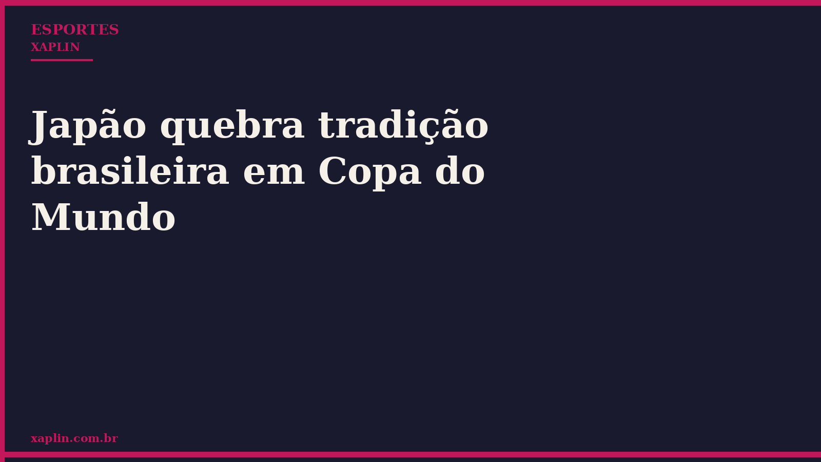 Japão quebra tradição brasileira em Copa do Mundo