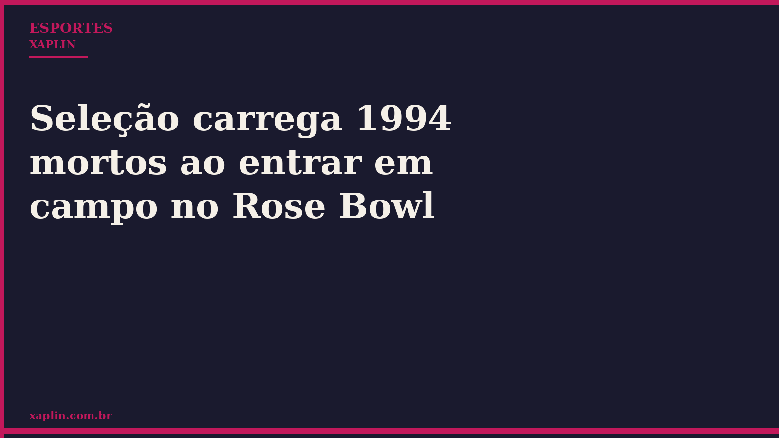 Seleção carrega 1994 mortos ao entrar em campo no Rose Bowl