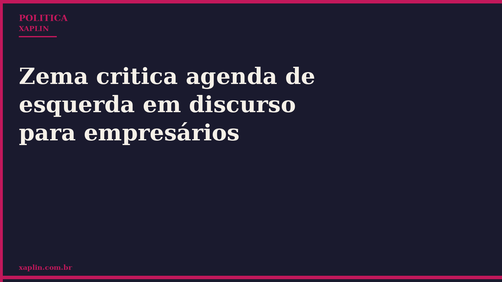 Zema critica agenda de esquerda em discurso para empresários