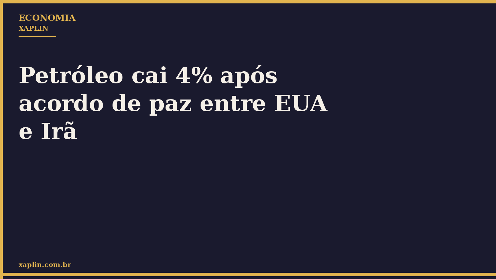 Petróleo cai 4% após acordo de paz entre EUA e Irã