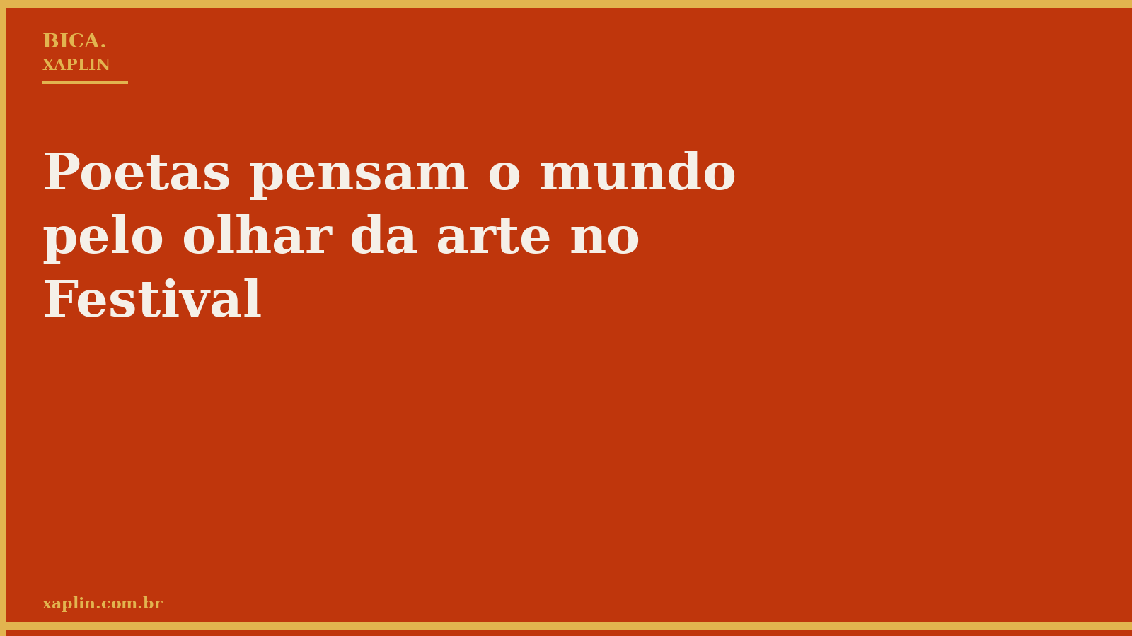 Poetas pensam o mundo pelo olhar da arte no Festival