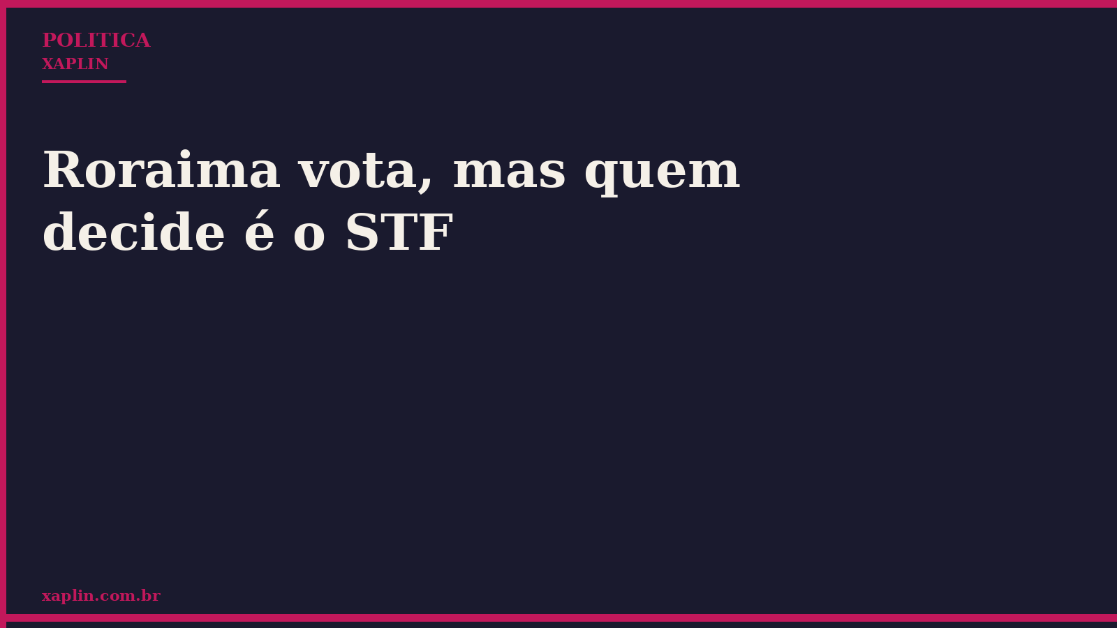 STF pode anular eleição para governador em Roraima