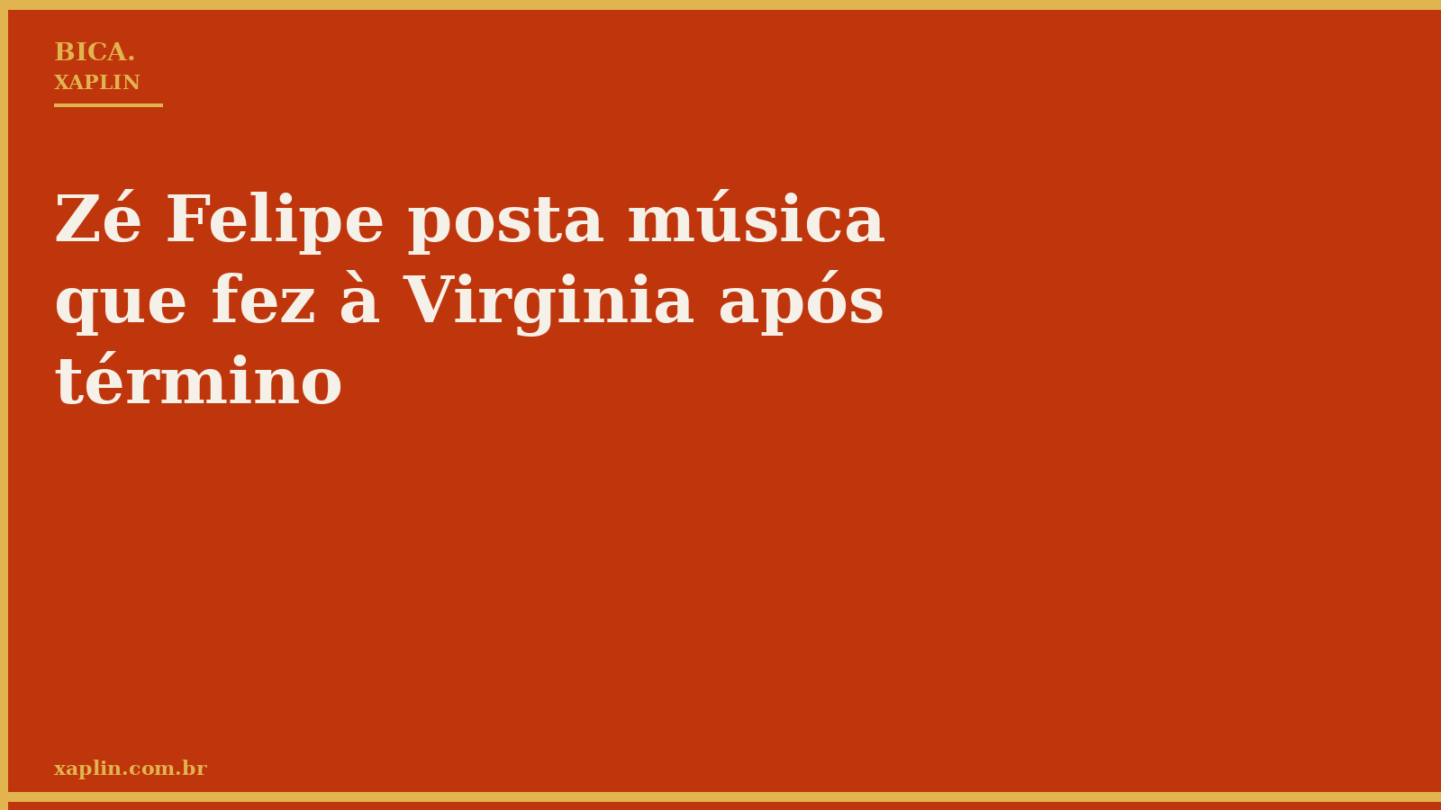 Zé Felipe posta música que fez à Virginia após término