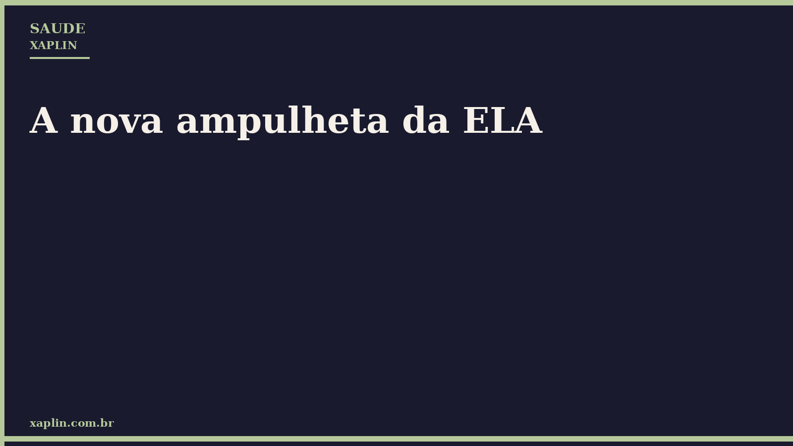 A nova ampulheta da ELA