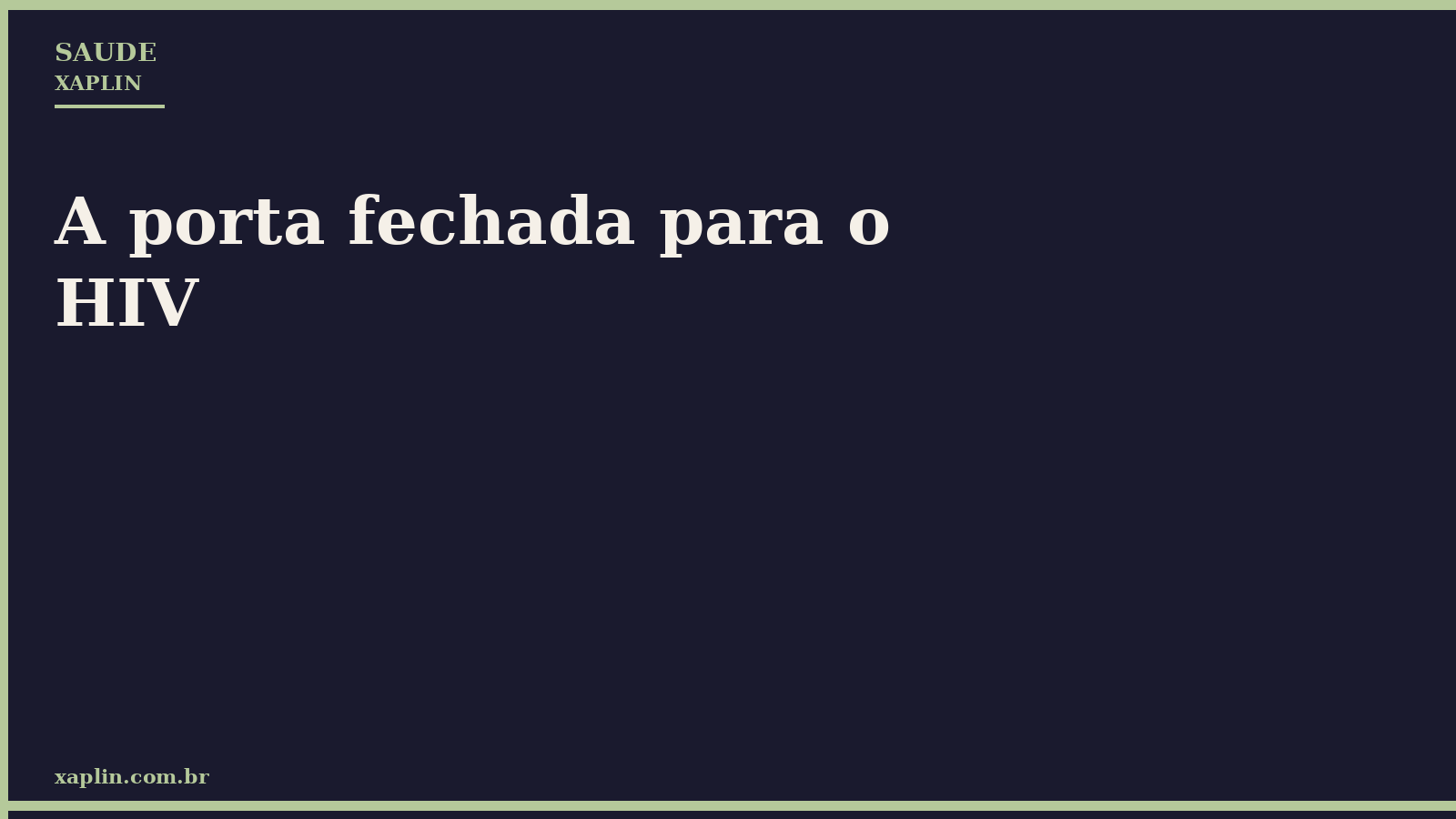 A porta fechada para o HIV