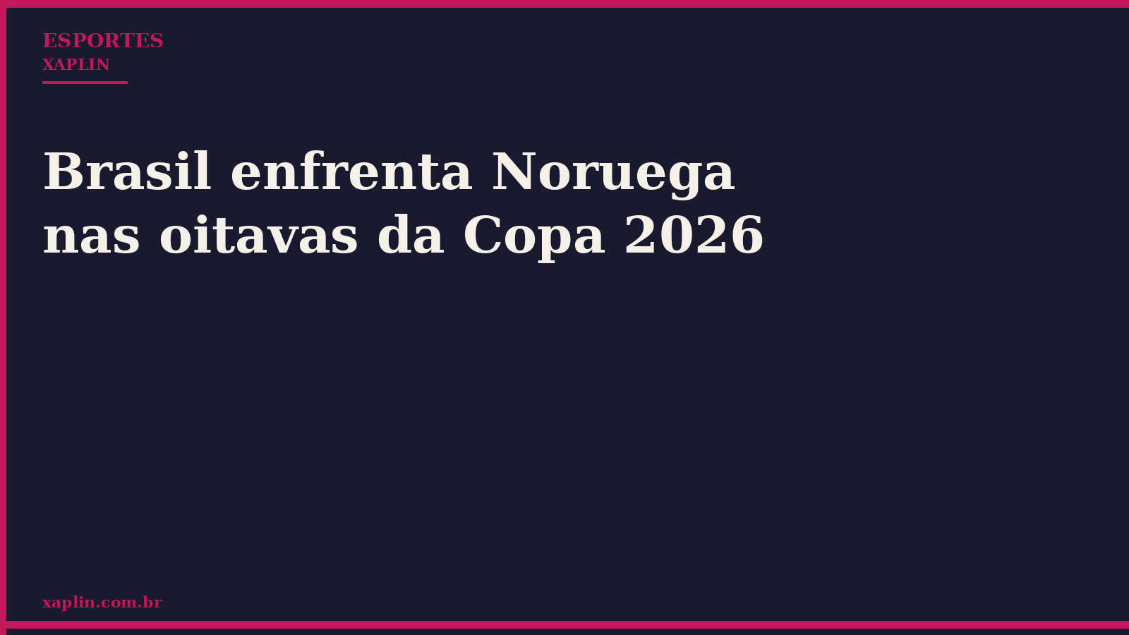 Brasil enfrenta Noruega nas oitavas da Copa 2026