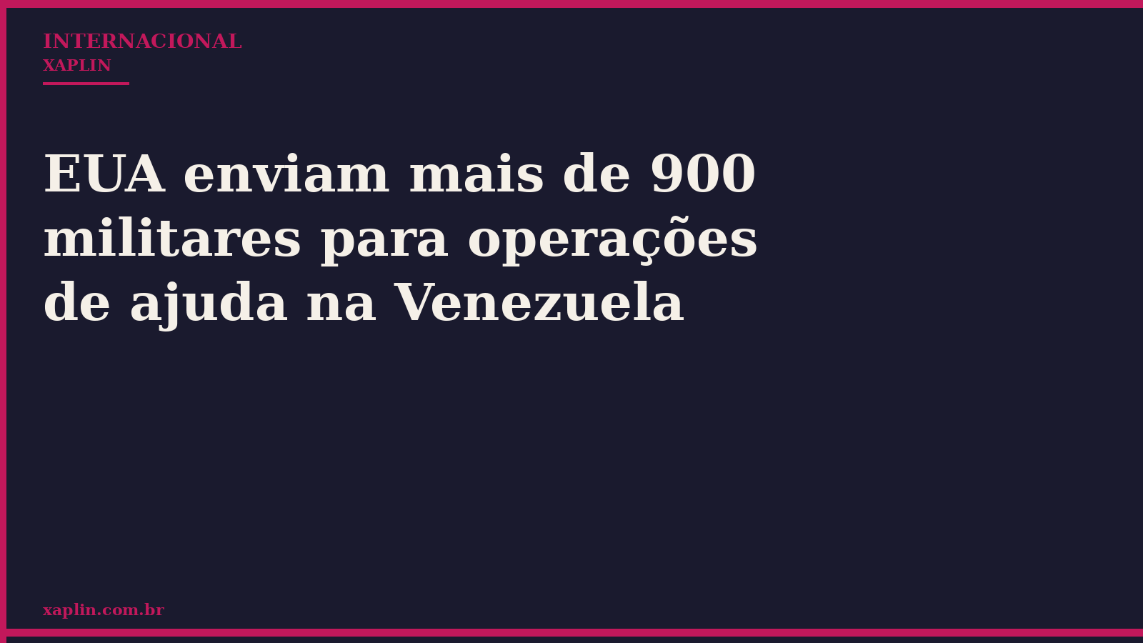 EUA enviam mais de 900 militares para operações de ajuda na Venezuela