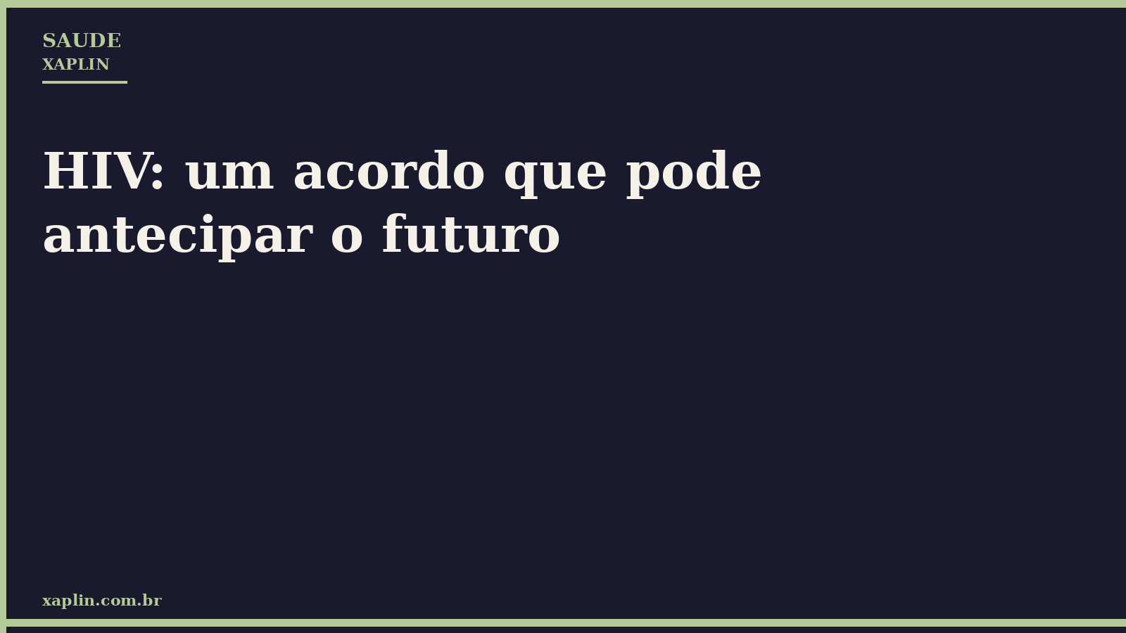 HIV: um acordo que pode antecipar o futuro