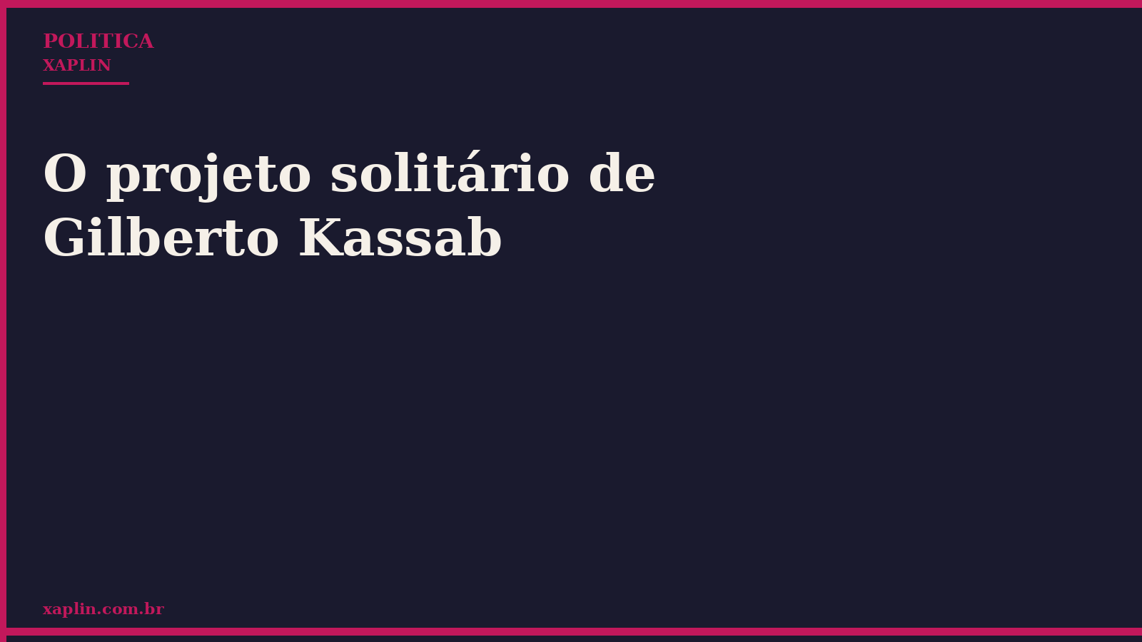 O projeto solitário de Gilberto Kassab