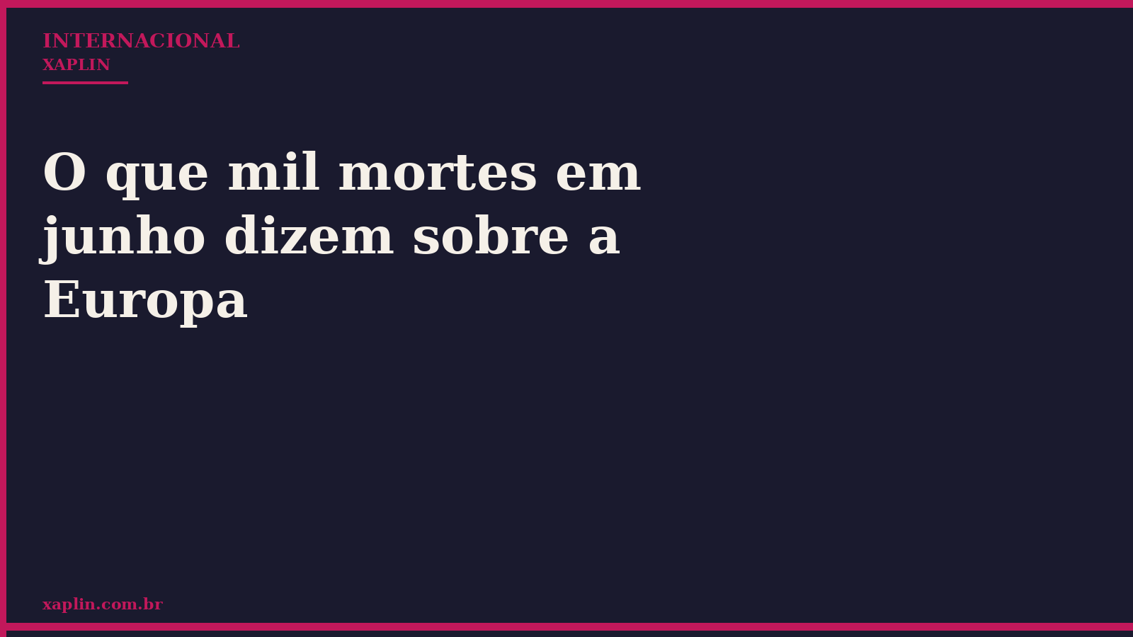 Mil mortes em junho expõem falha europeia na proteção
