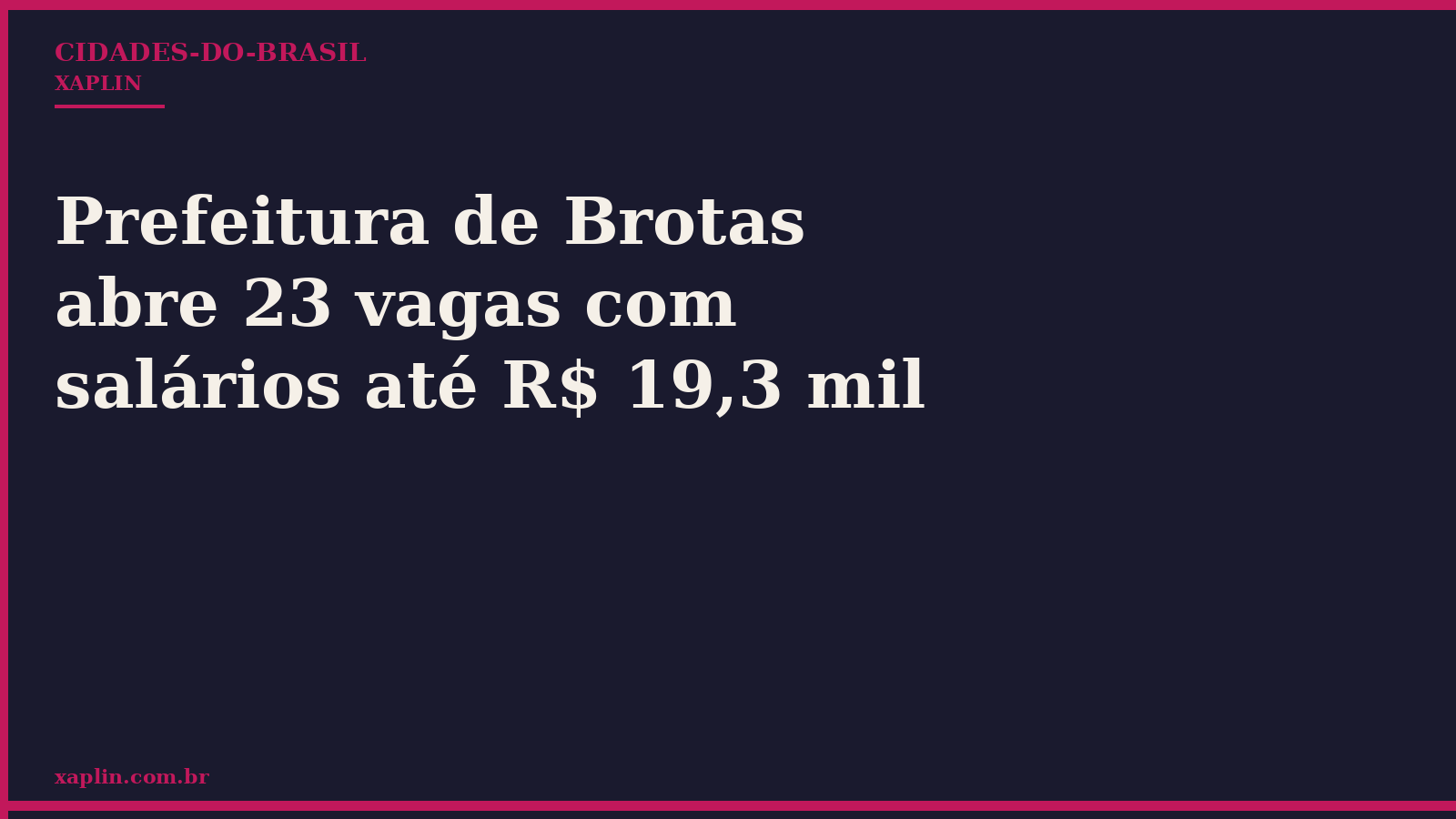 Prefeitura de Brotas abre 23 vagas com salários até R$ 19,3 mil
