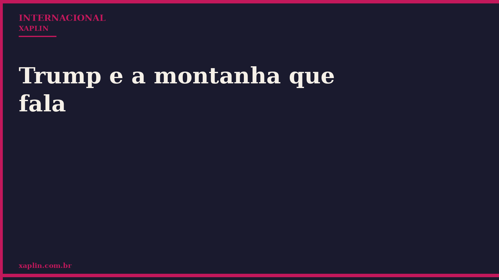 Trump e a montanha que fala