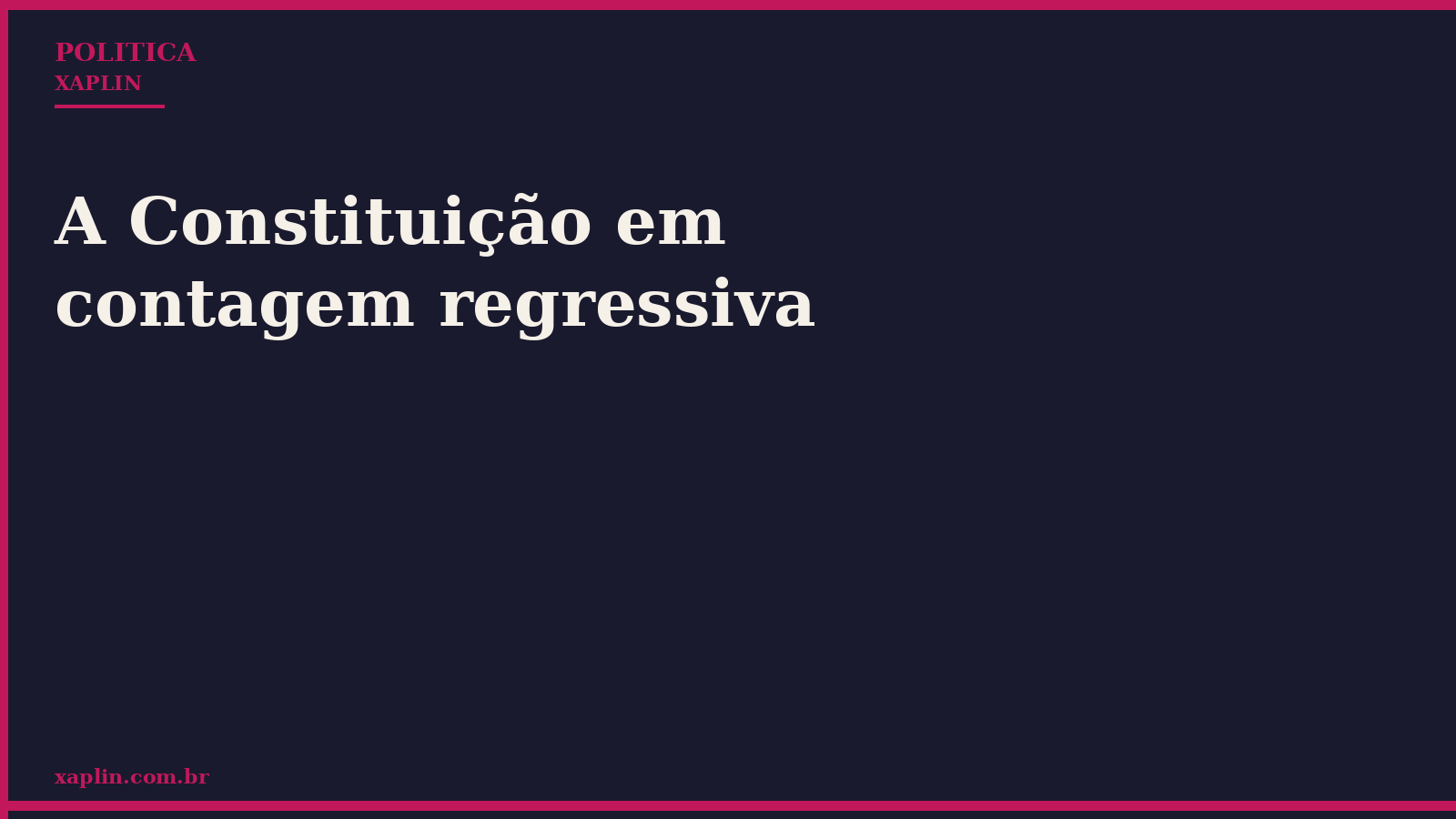 A Constituição em contagem regressiva