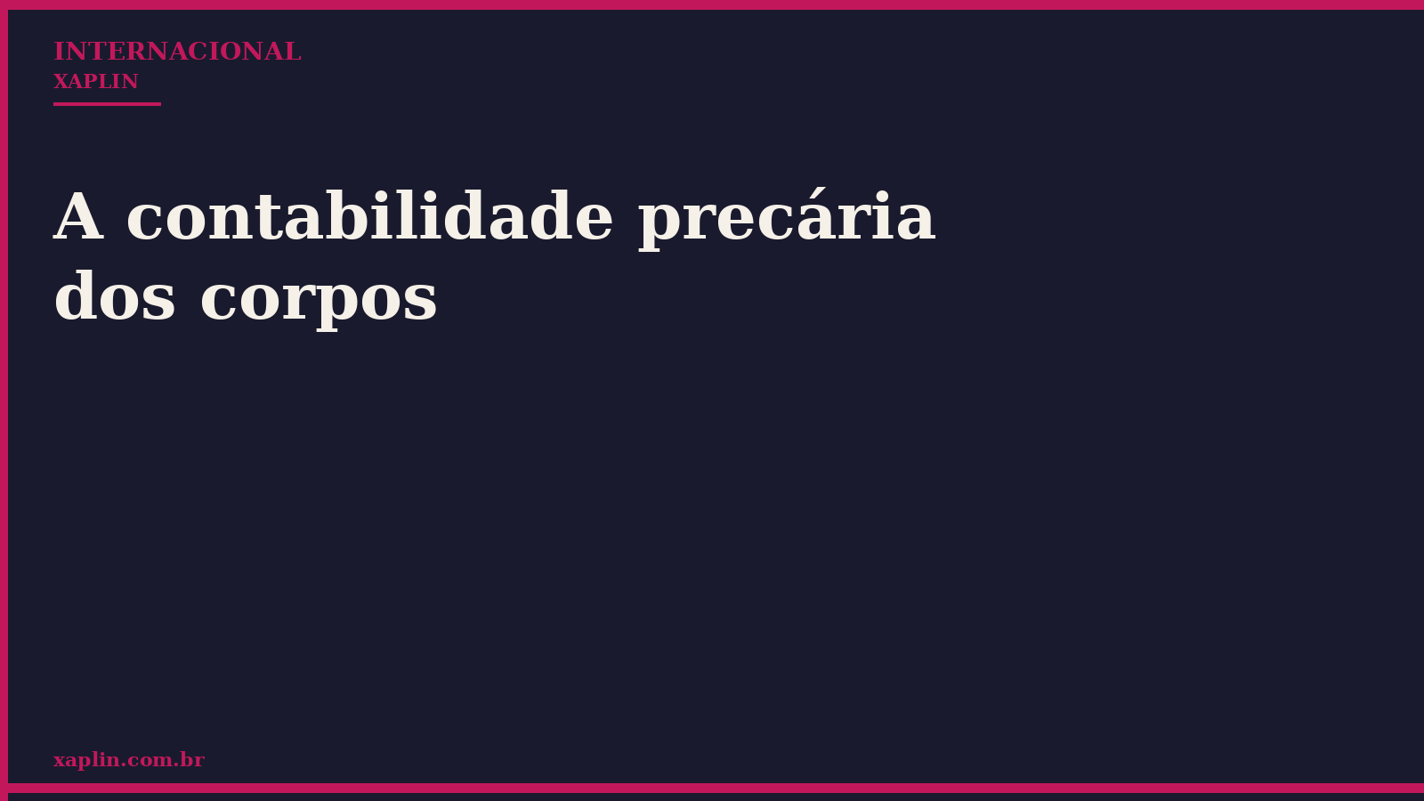 A contabilidade precária dos corpos