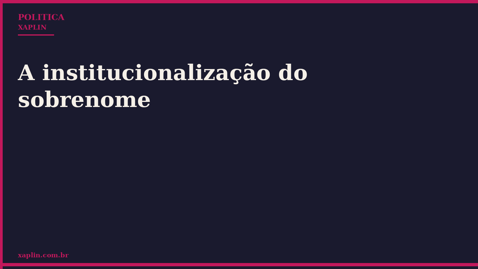 A institucionalização do sobrenome